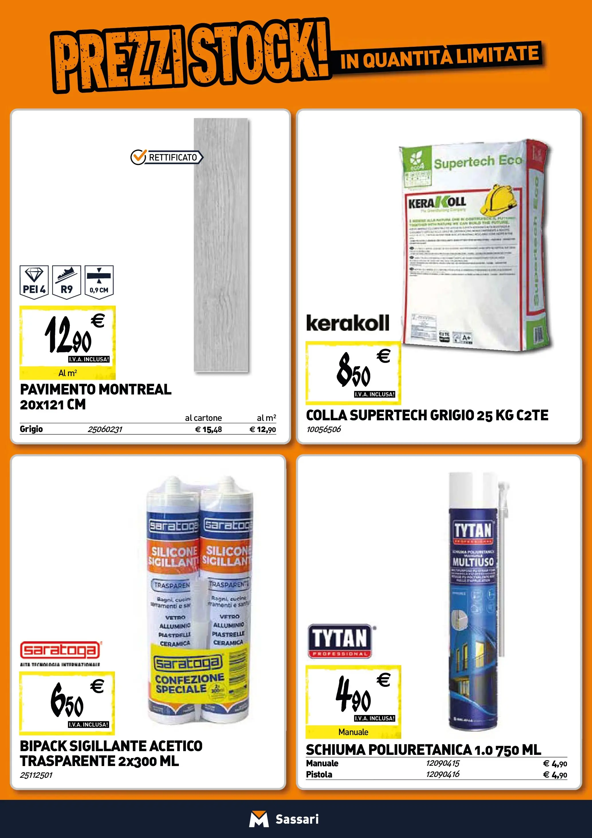 Nuovo TECNOMAT - Straordinari prezzi stock! dal 22/01/2026 > offerte anteprima 🛍️ | Pagina: 13 | Prodotti: Pavimento, Piastrelle, Silicone, Alluminio