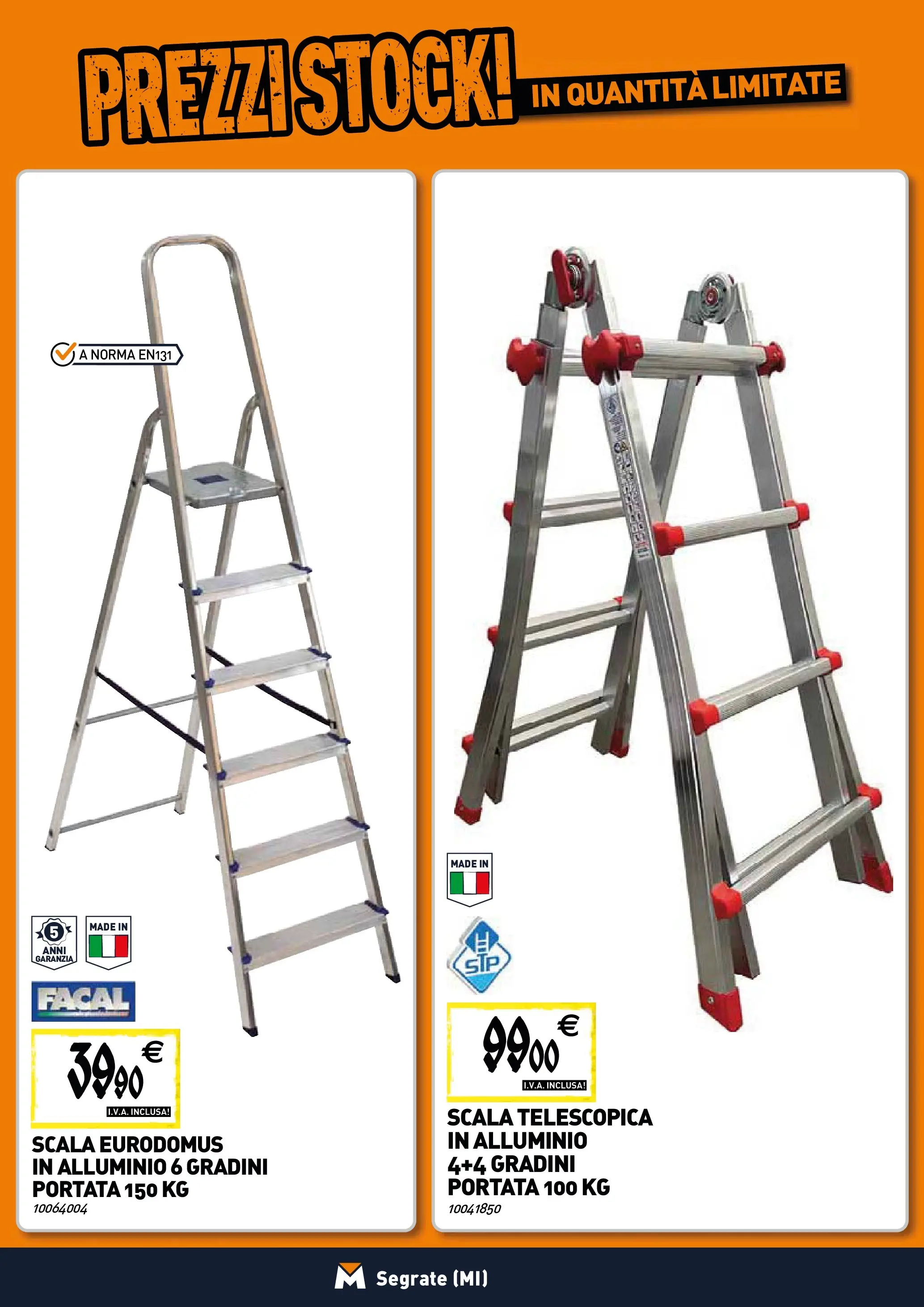 Nuovo TECNOMAT - Straordinari prezzi stock! dal 22/01/2026 > offerte anteprima 🛍️ | Pagina: 19 | Prodotti: Scala, Alluminio