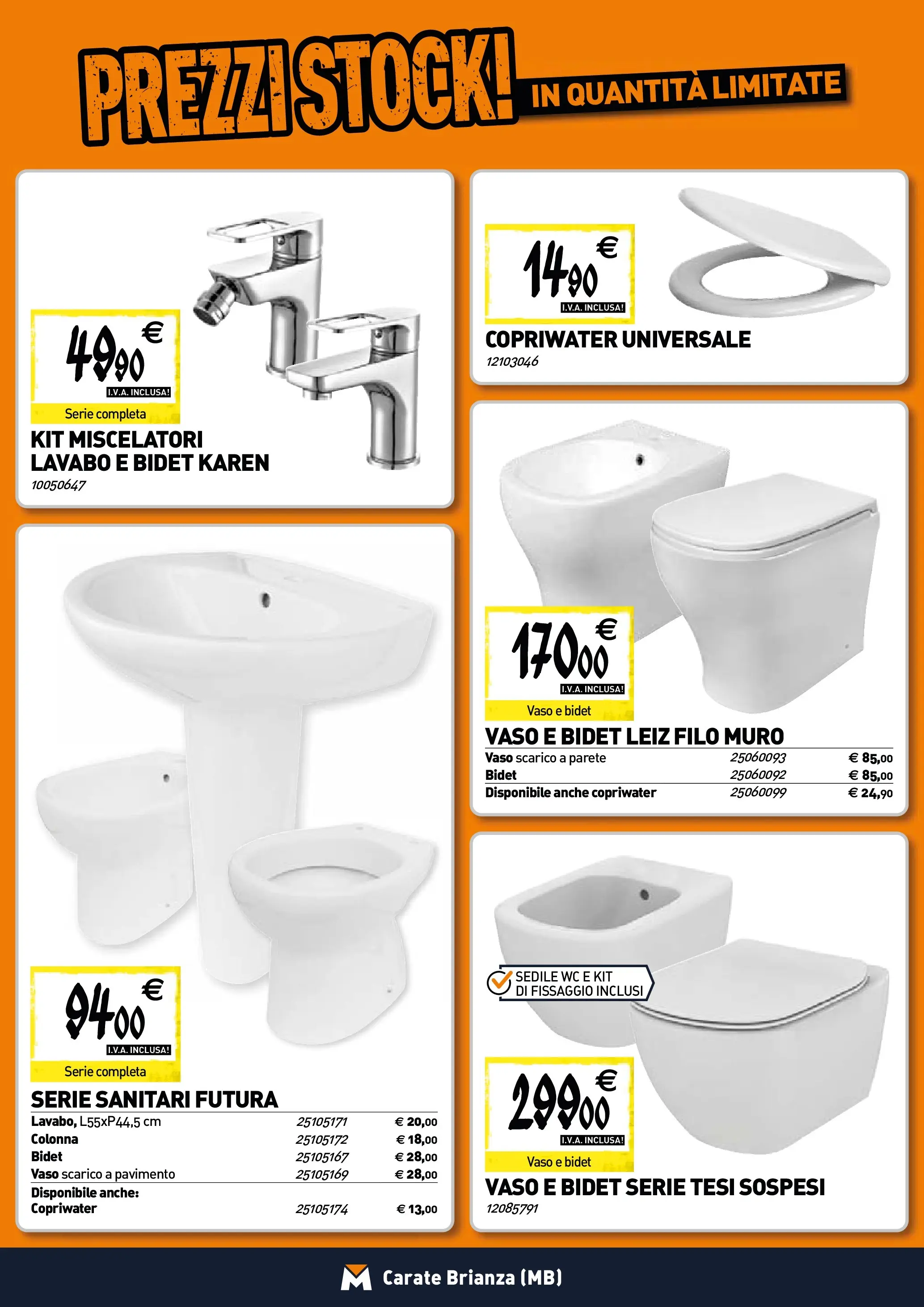 Nuovo TECNOMAT - Straordinari prezzi stock! dal 22/01/2026 > offerte anteprima 🛍️ | Pagina: 4 | Prodotti: Pavimento, WC, Vaso