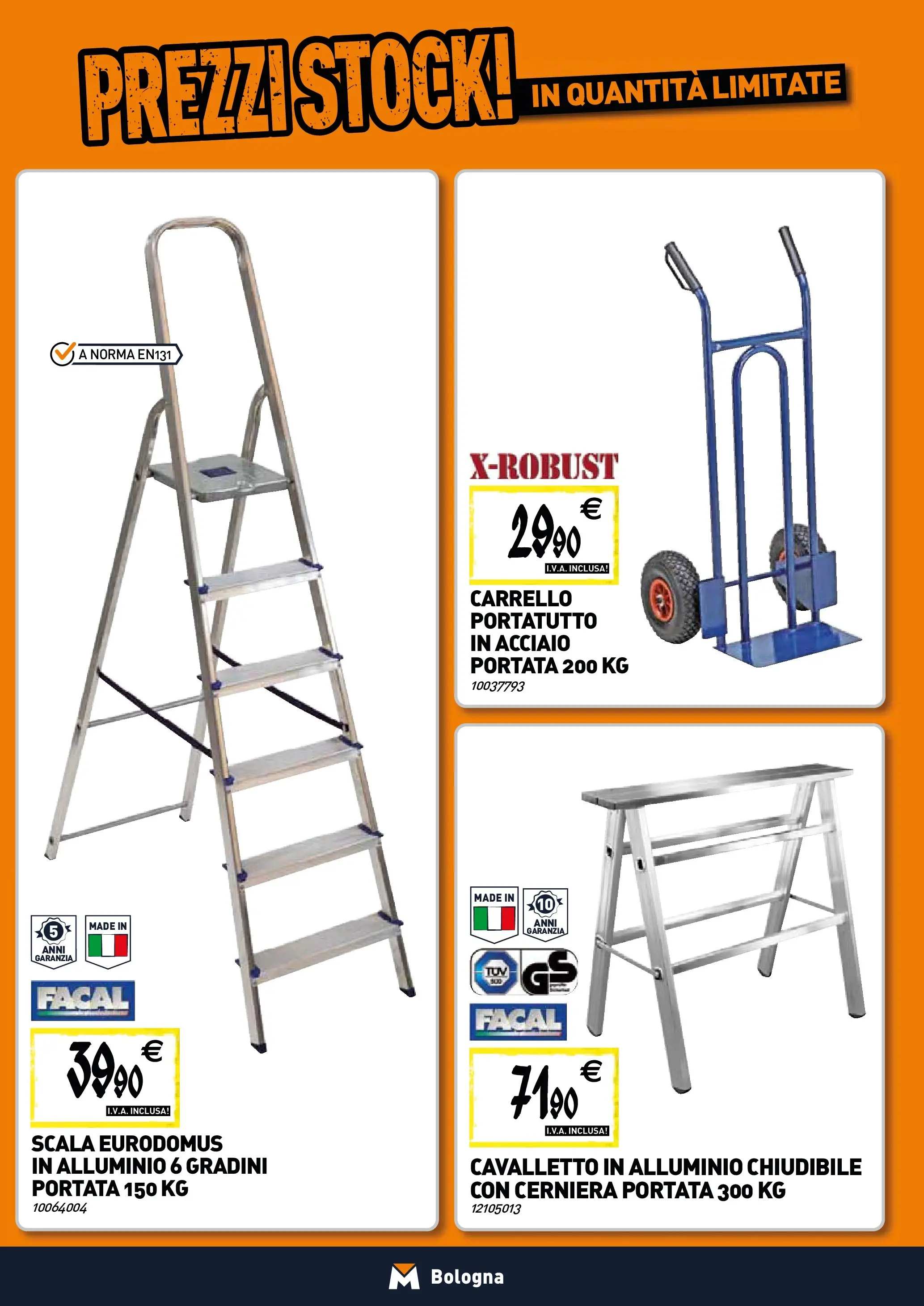 Nuovo TECNOMAT Bologna catalogo dal 22/01/2026 > offerte anteprima 🛍️ | Pagina: 22 | Prodotti: Carrello, Scala, Alluminio