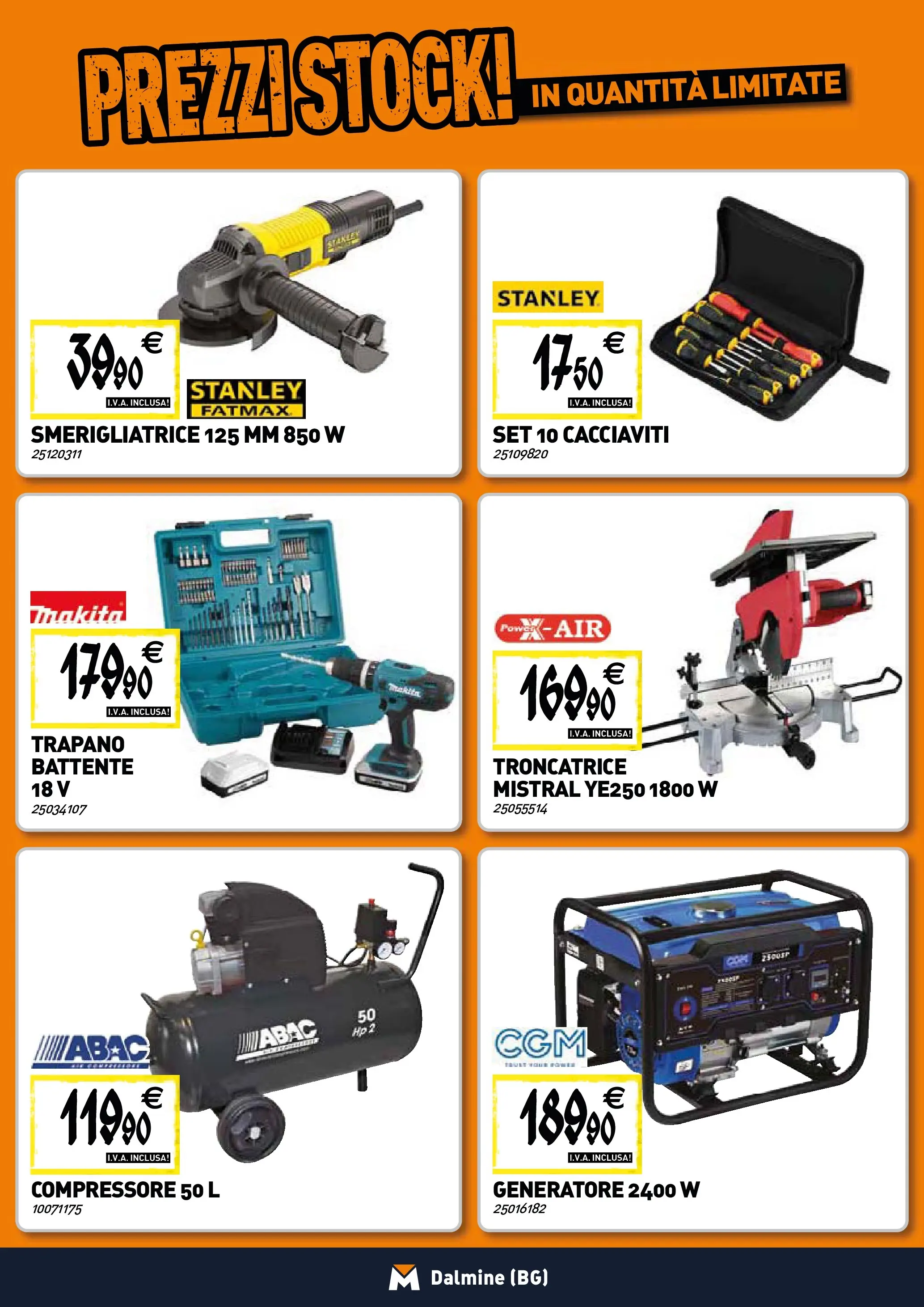 Nuovo TECNOMAT - Straordinari prezzi stock! dal 22/01/2026 > offerte anteprima 🛍️ | Pagina: 18 | Prodotti: Compressore, Trapano, Generatore, Smerigliatrice