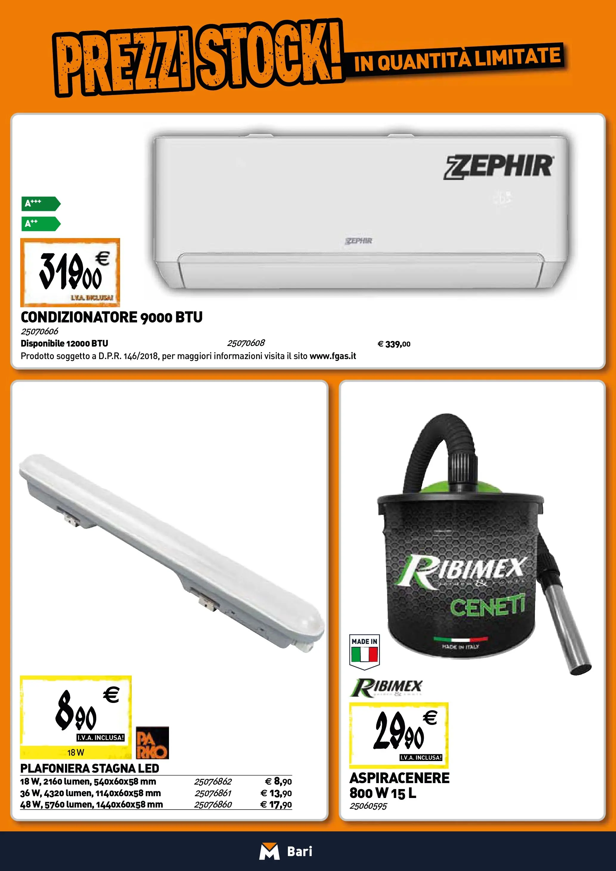 Nuovo TECNOMAT - Straordinari prezzi stock! dal 22/01/2026 > offerte anteprima 🛍️ | Pagina: 14 | Prodotti: Aspiracenere, Condizionatore