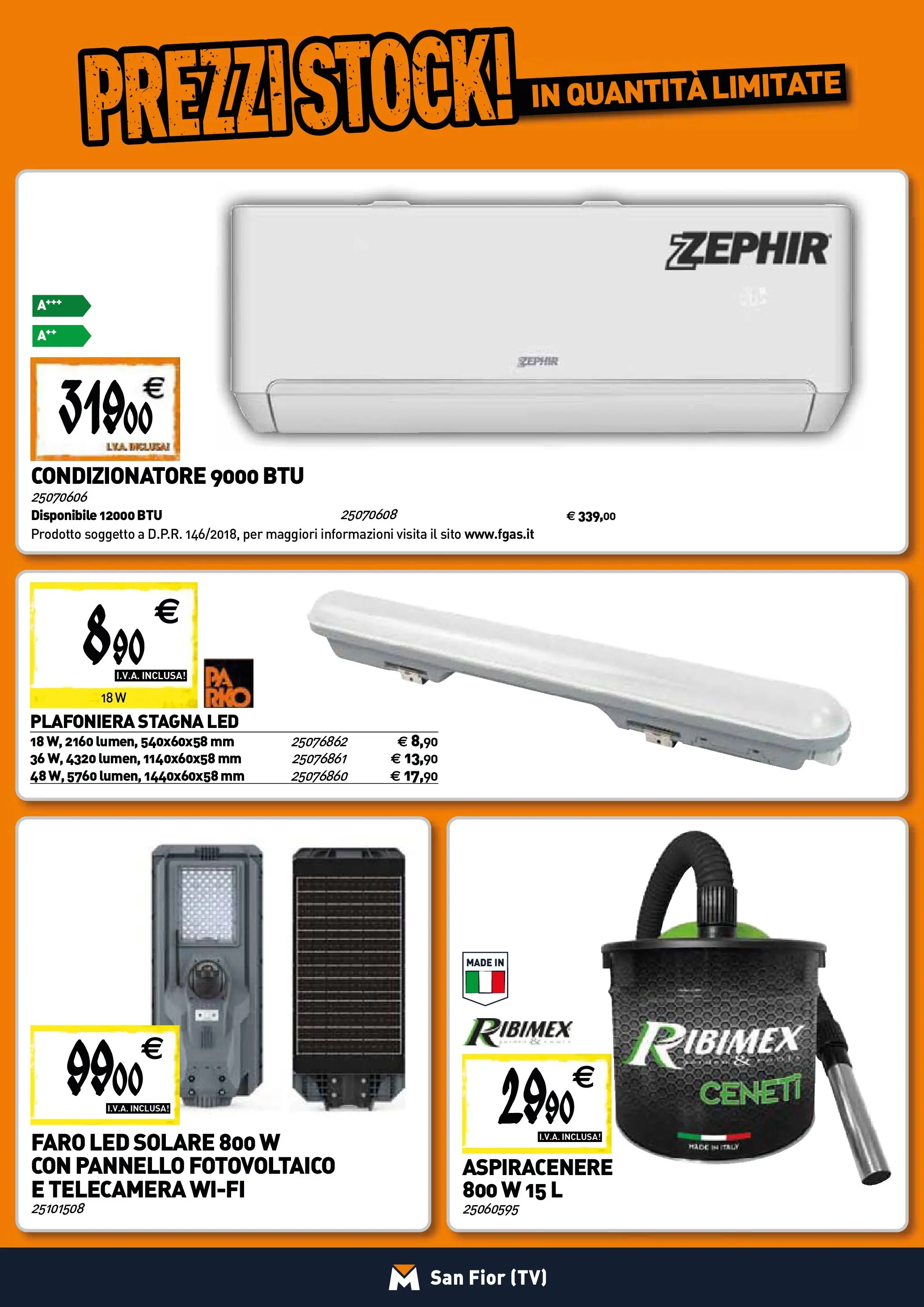 Nuovo TECNOMAT - Straordinari prezzi stock! dal 22/01/2026 > offerte anteprima 🛍️ | Pagina: 16 | Prodotti: Aspiracenere, TV, Condizionatore