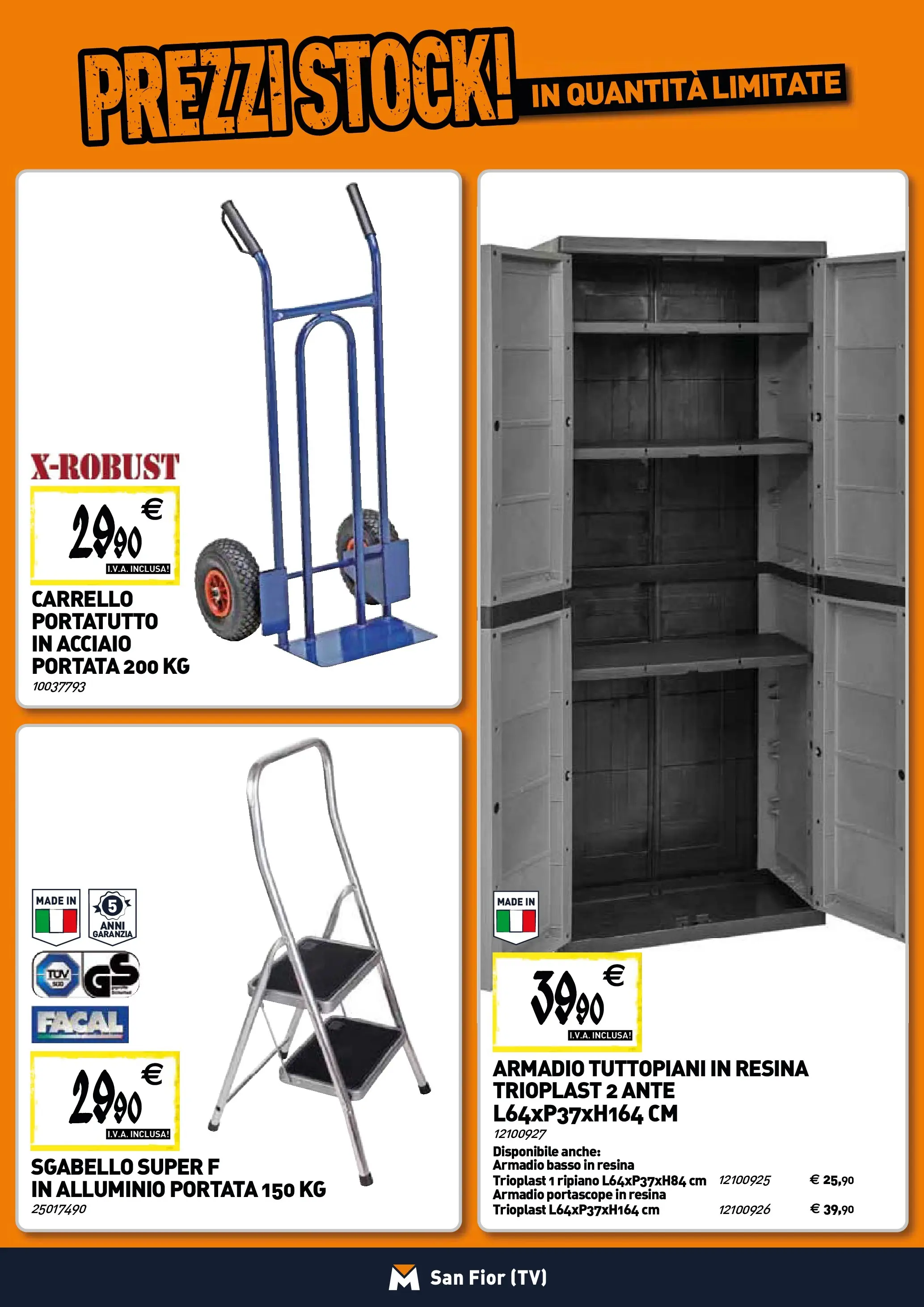 Nuovo TECNOMAT - Straordinari prezzi stock! dal 22/01/2026 > offerte anteprima 🛍️ | Pagina: 21 | Prodotti: Carrello, Sgabello, Alluminio, Armadio