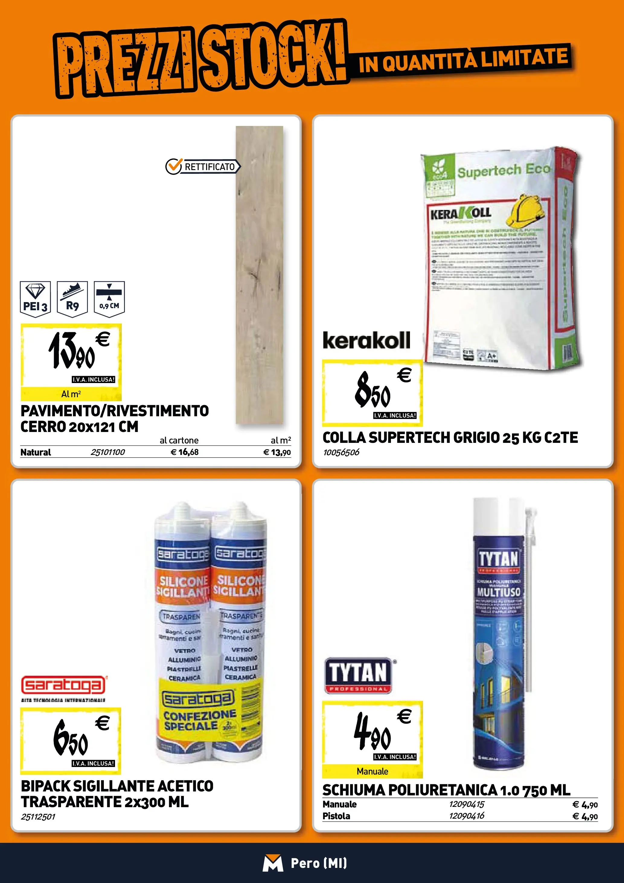 Nuovo TECNOMAT - Straordinari prezzi stock! dal 22/01/2026 > offerte anteprima 🛍️ | Pagina: 14 | Prodotti: Piastrelle, Colla, Silicone, Alluminio