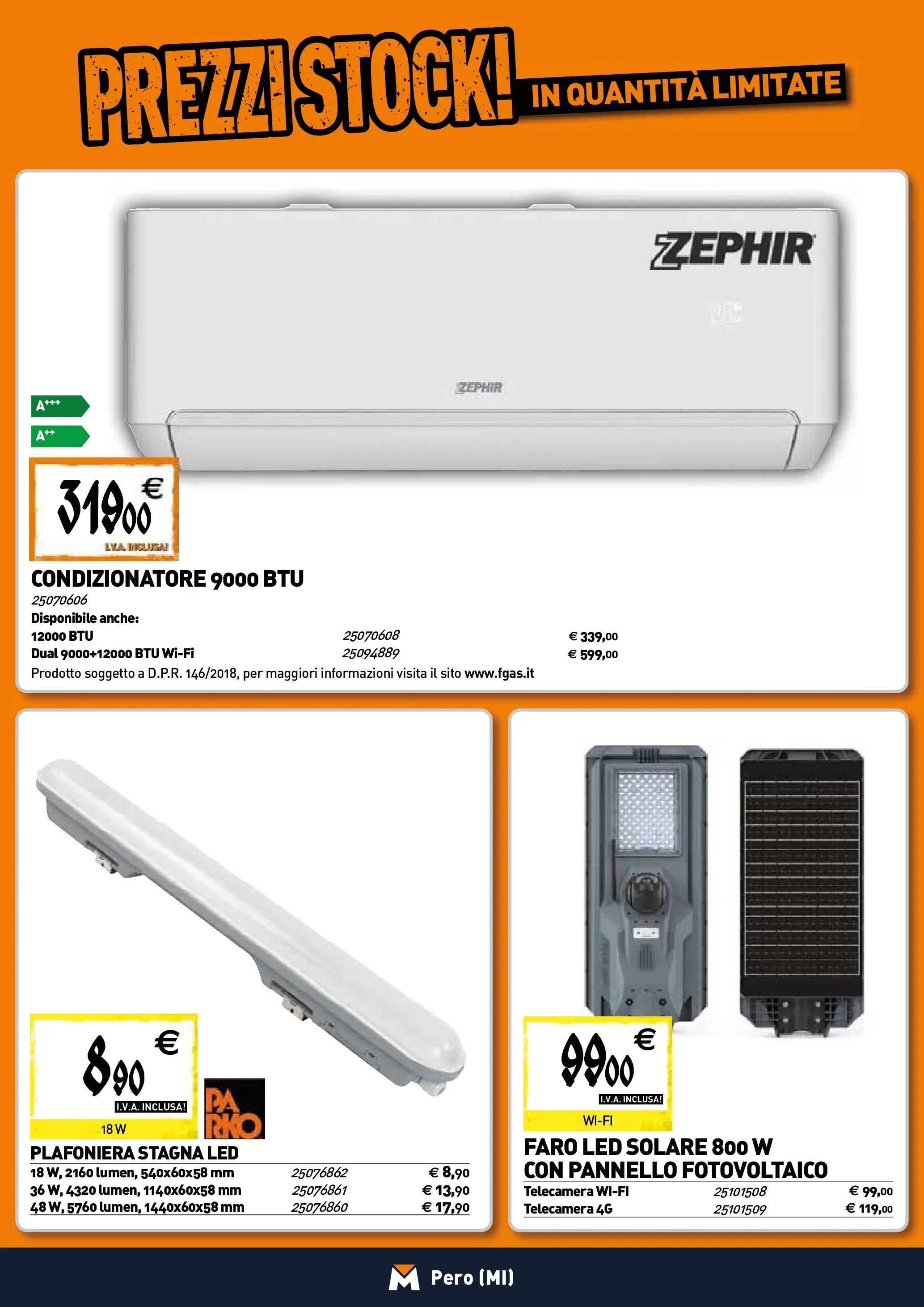 Nuovo TECNOMAT - Straordinari prezzi stock! dal 22/01/2026 > offerte anteprima 🛍️ | Pagina: 16 | Prodotti: Condizionatore