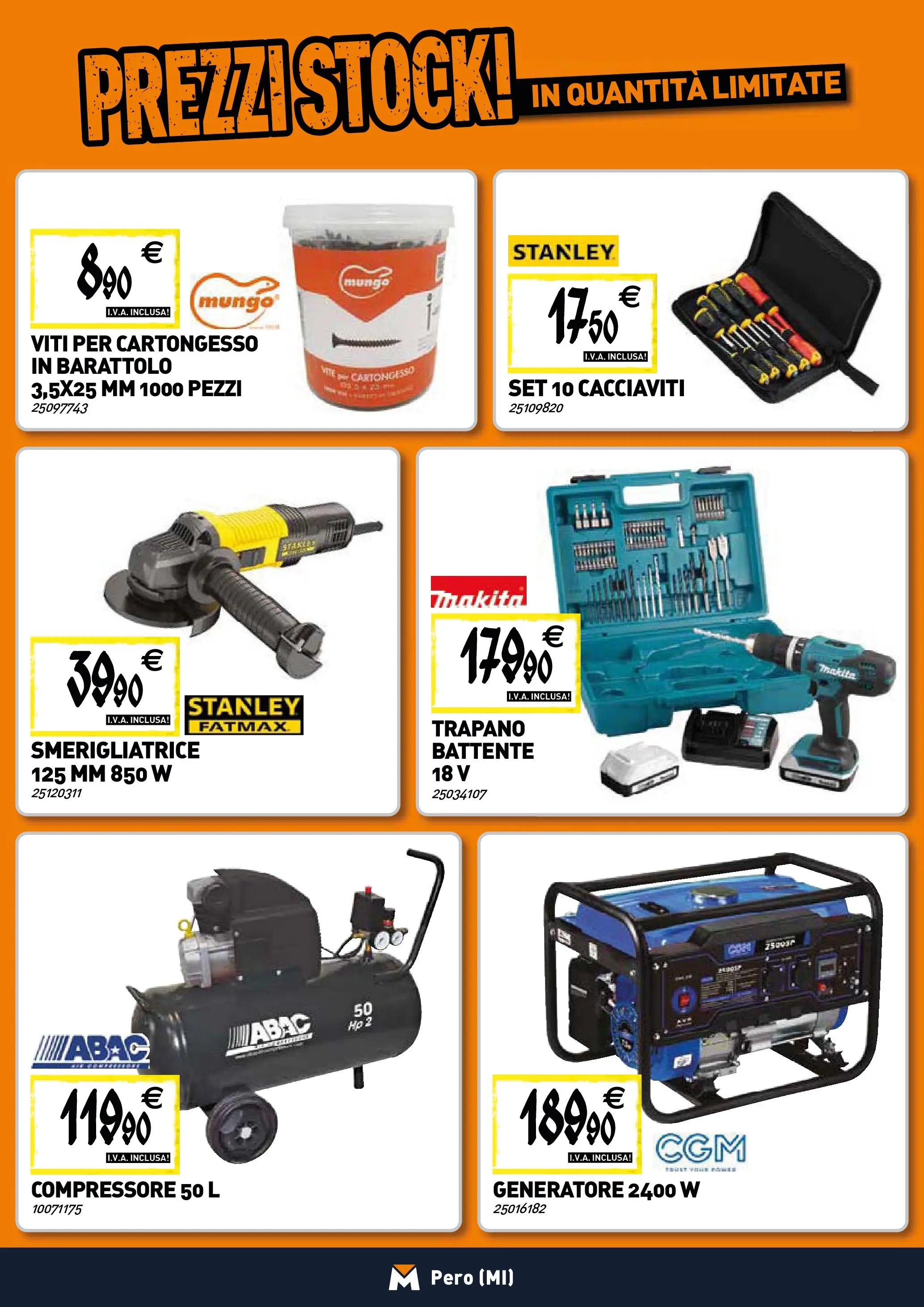 Nuovo TECNOMAT - Straordinari prezzi stock! dal 22/01/2026 > offerte anteprima 🛍️ | Pagina: 18 | Prodotti: Compressore, Trapano, Generatore, Smerigliatrice