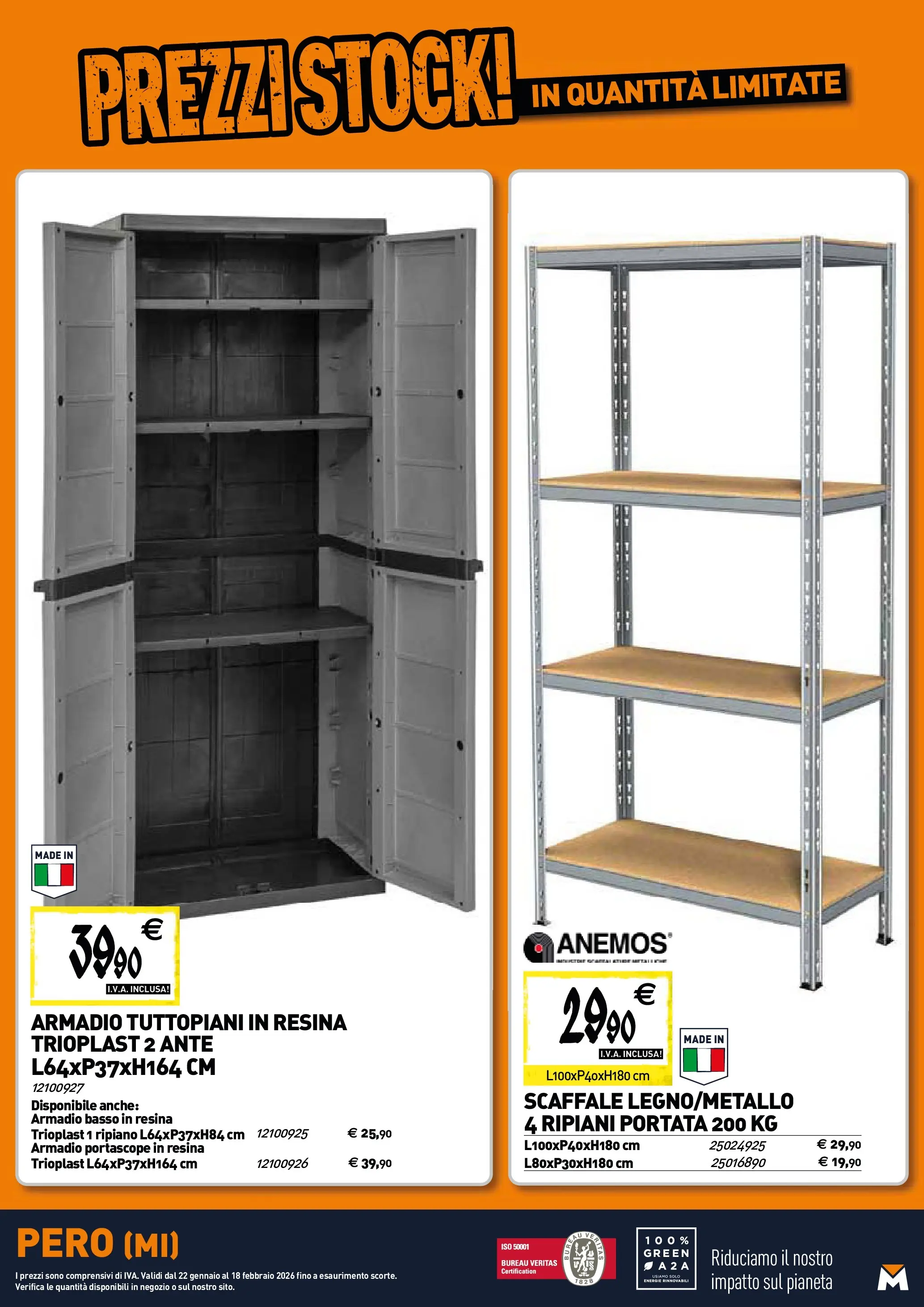 Nuovo TECNOMAT - Straordinari prezzi stock! dal 22/01/2026 > offerte anteprima 🛍️ | Pagina: 22 | Prodotti: Ripiano, Scaffale, Armadio