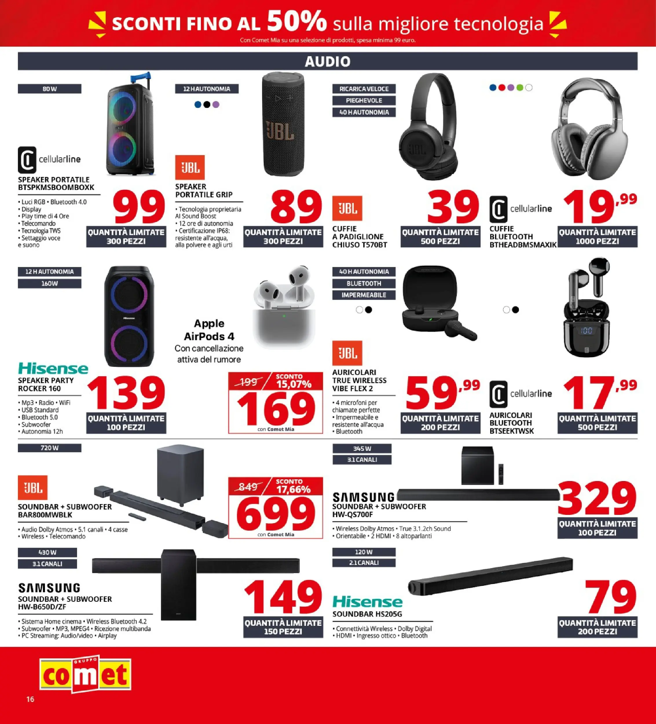 Nuovo Comet - Saldi da Comet! dal 21/01/2026 > offerte anteprima 🛍️ | Pagina: 16 | Prodotti: Soundbar, Audio, Cuffie, Airpods
