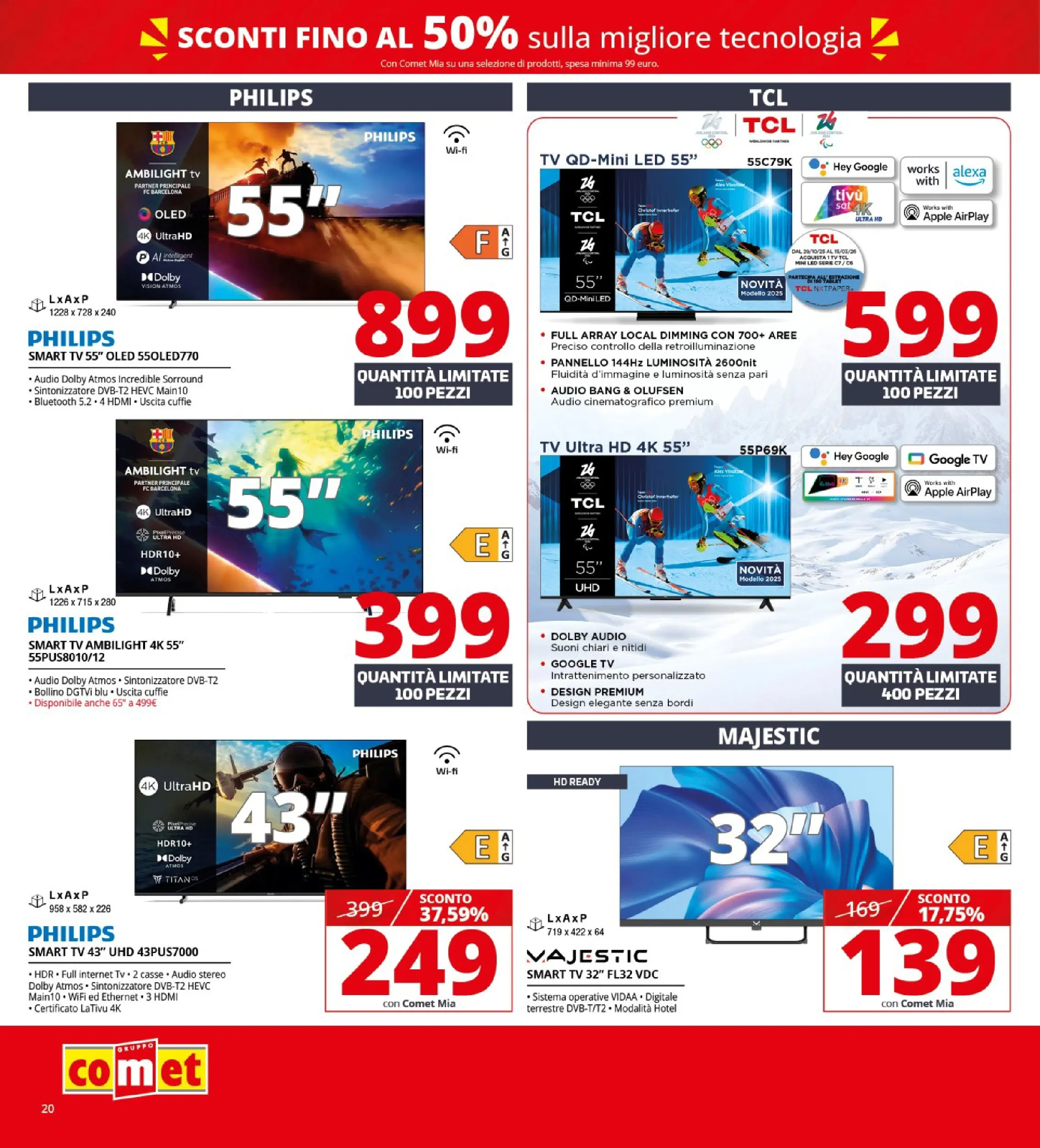 Nuovo Comet - Saldi da Comet! dal 21/01/2026 > offerte anteprima 🛍️ | Pagina: 20 | Prodotti: smart TV, TV, Audio, Cuffie