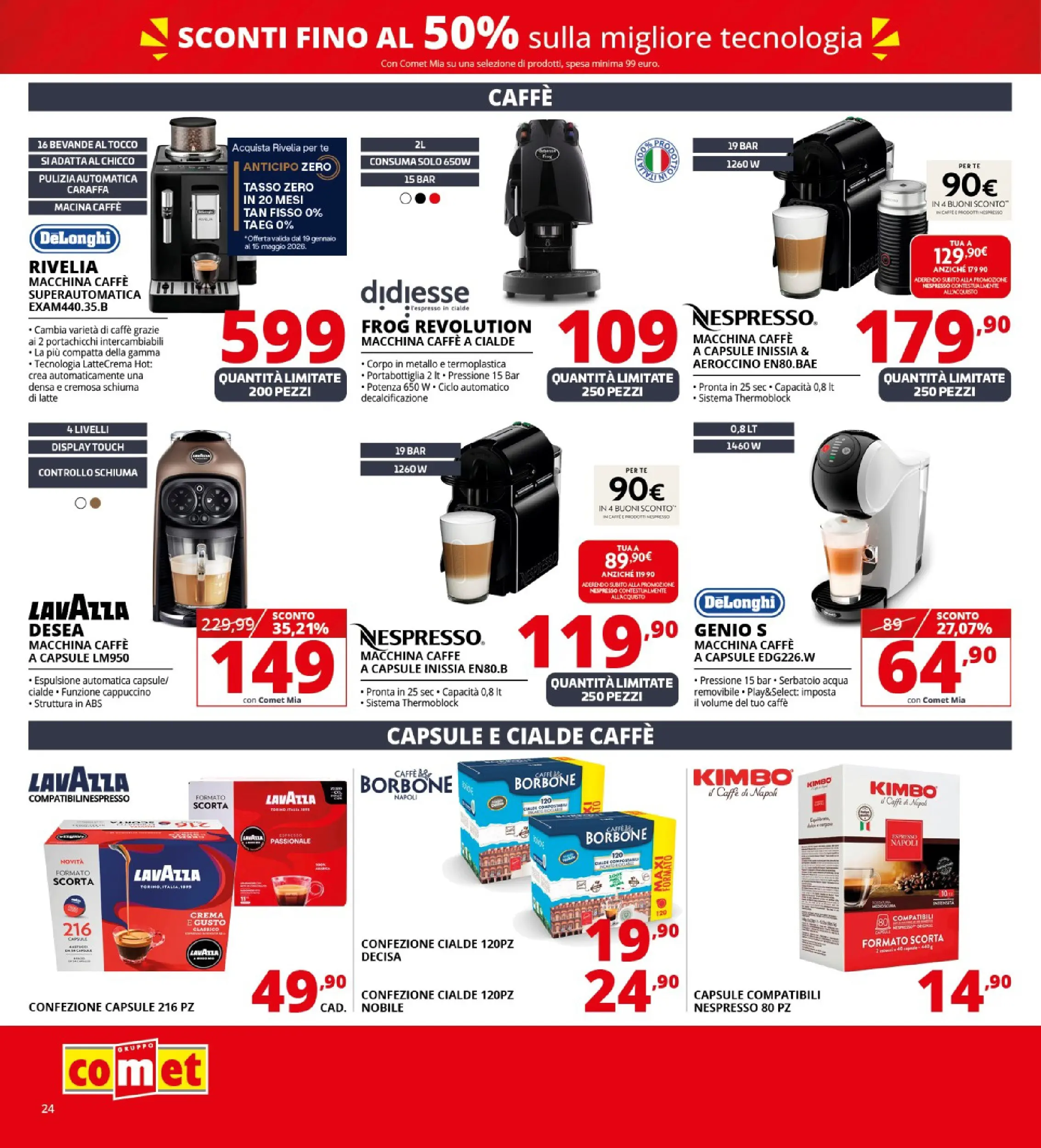 Nuovo Comet - Saldi da Comet! dal 21/01/2026 > offerte anteprima 🛍️ | Pagina: 24 | Prodotti: Crema, Caraffa, Tè, Acqua
