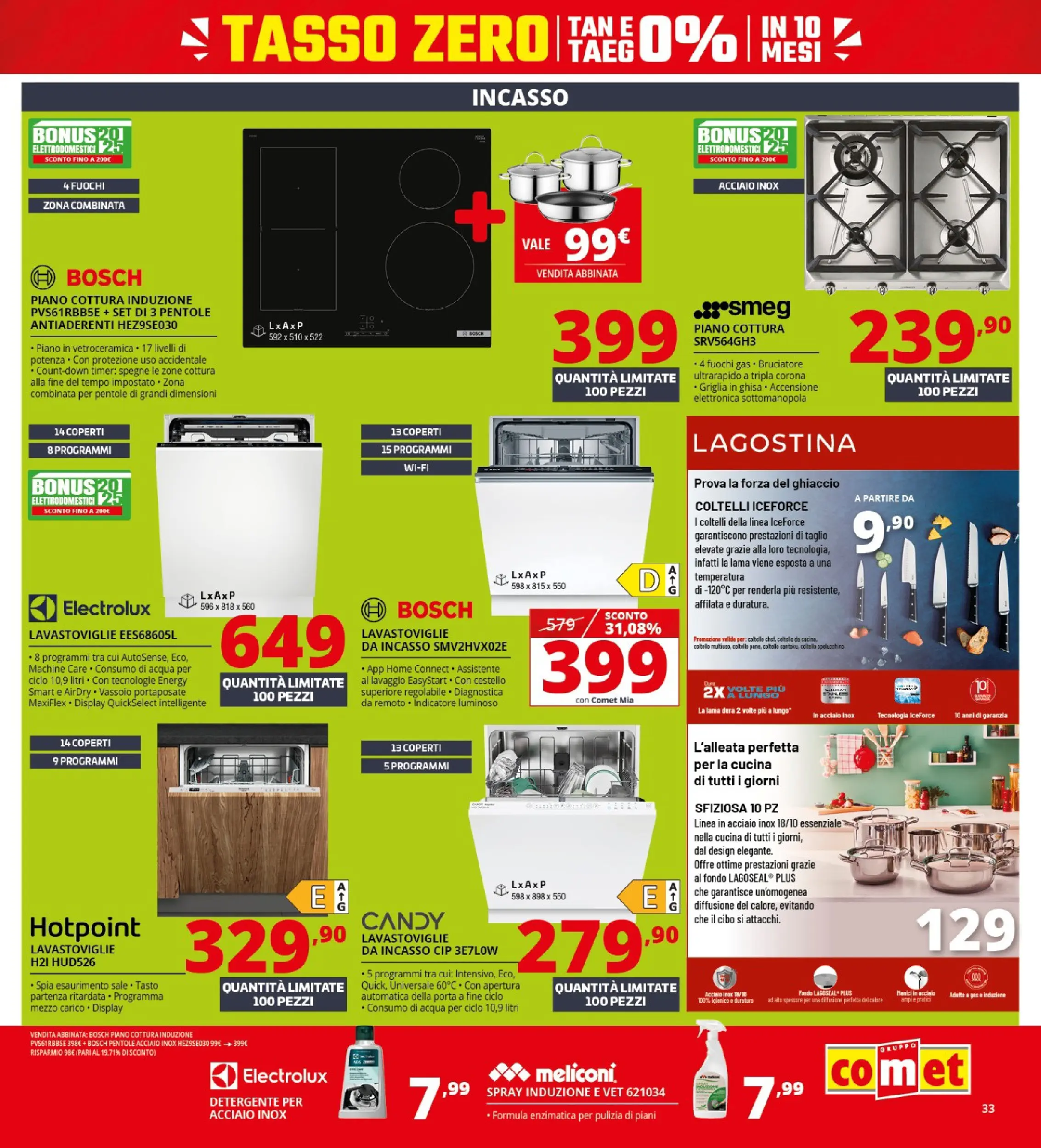 Nuovo Comet - Saldi da Comet! dal 21/01/2026 > offerte anteprima 🛍️ | Pagina: 33 | Prodotti: Paté, Lavastoviglie da incasso, Lavastoviglie, Piano cottura induzione