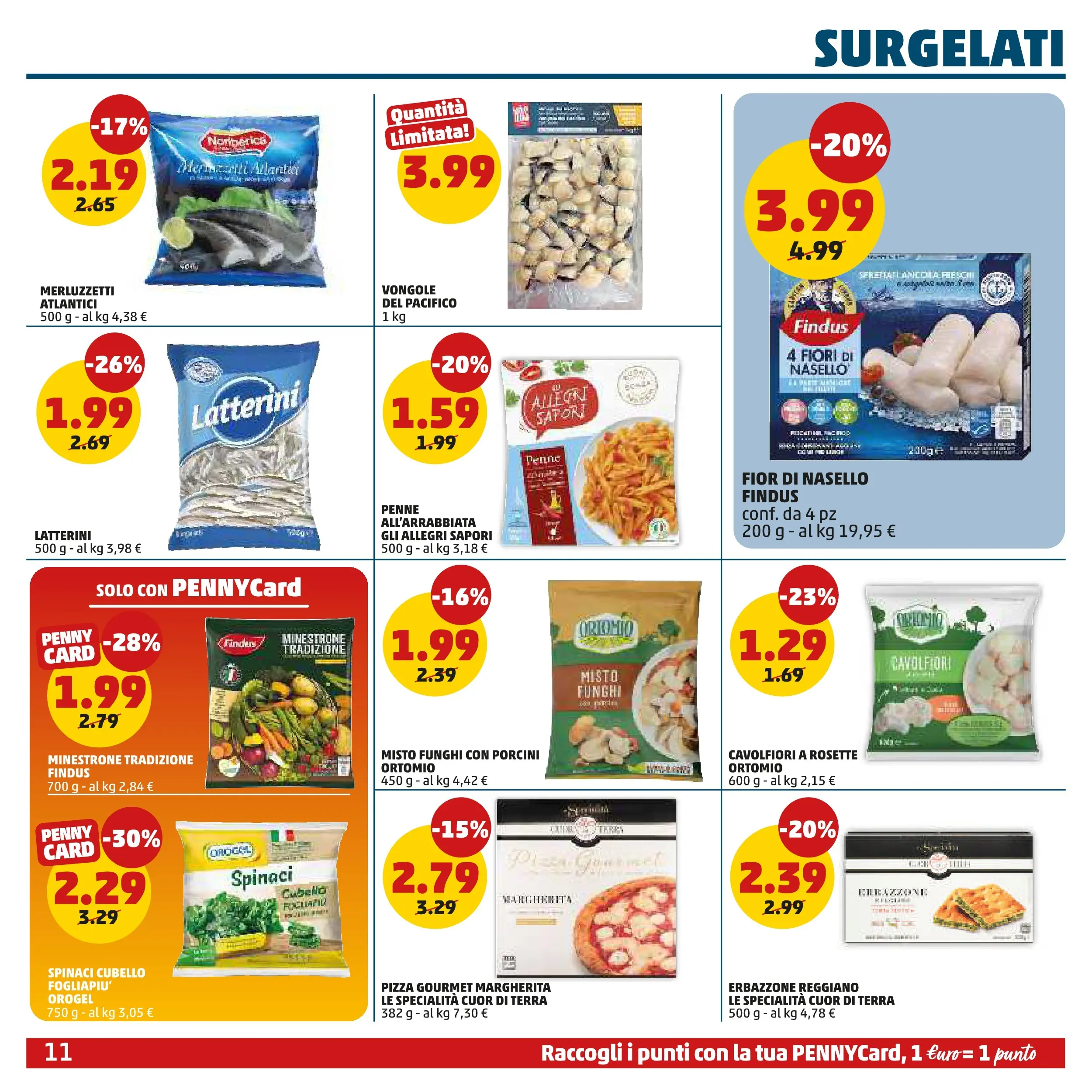Volantino PENNY dal 28/01/2026 anteprima > (PENNY - Dal 29 gennaio all'8 febbraio) | Pagina: 11 | Prodotti: Minestrone, Vongole, Spinaci, Nasello