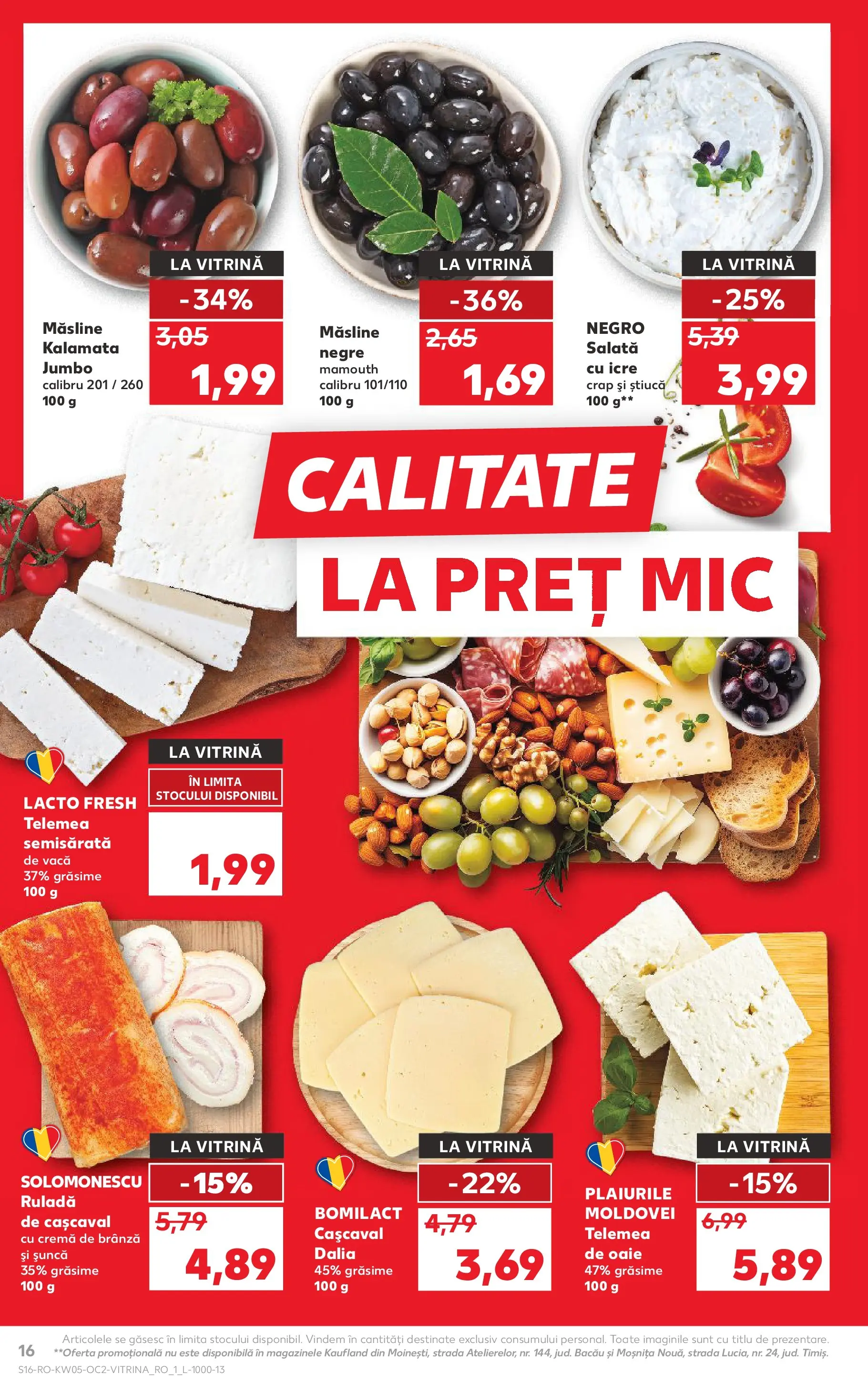 Catalog Kaufland - Domnesti 28.01.2026 - Revista si Oferta | Pagină: 16 | Produse: Cașcaval, Măsline, Cremă de brânză, Salată cu icre