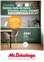 Mr Bricolage Vos projets Cuisine Salle de bains Dressing portes placard - au 21.02.2026