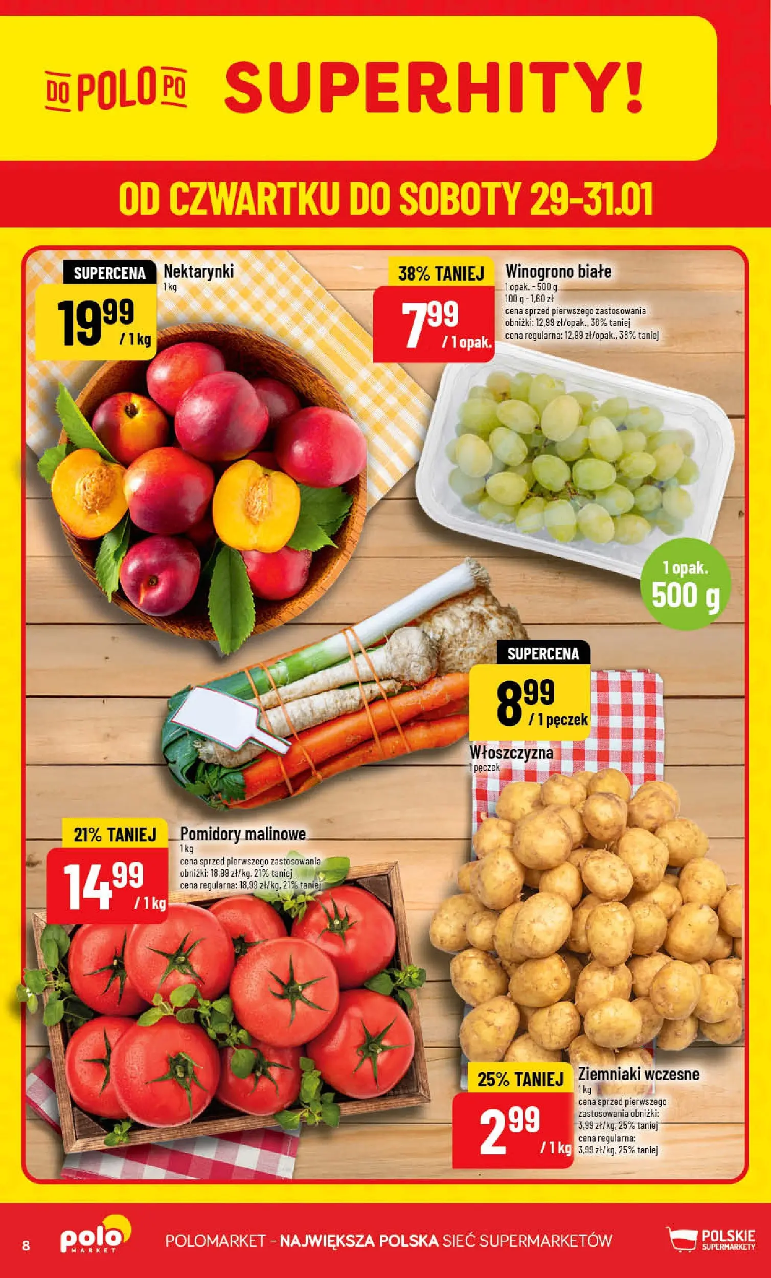 Nowa POLOmarket gazetka od jutra 28.01.2026 (PDF) | Strona: 8 | Produkty: Winogrono, Pomidory malinowe, Pomidory, Ziemniaki