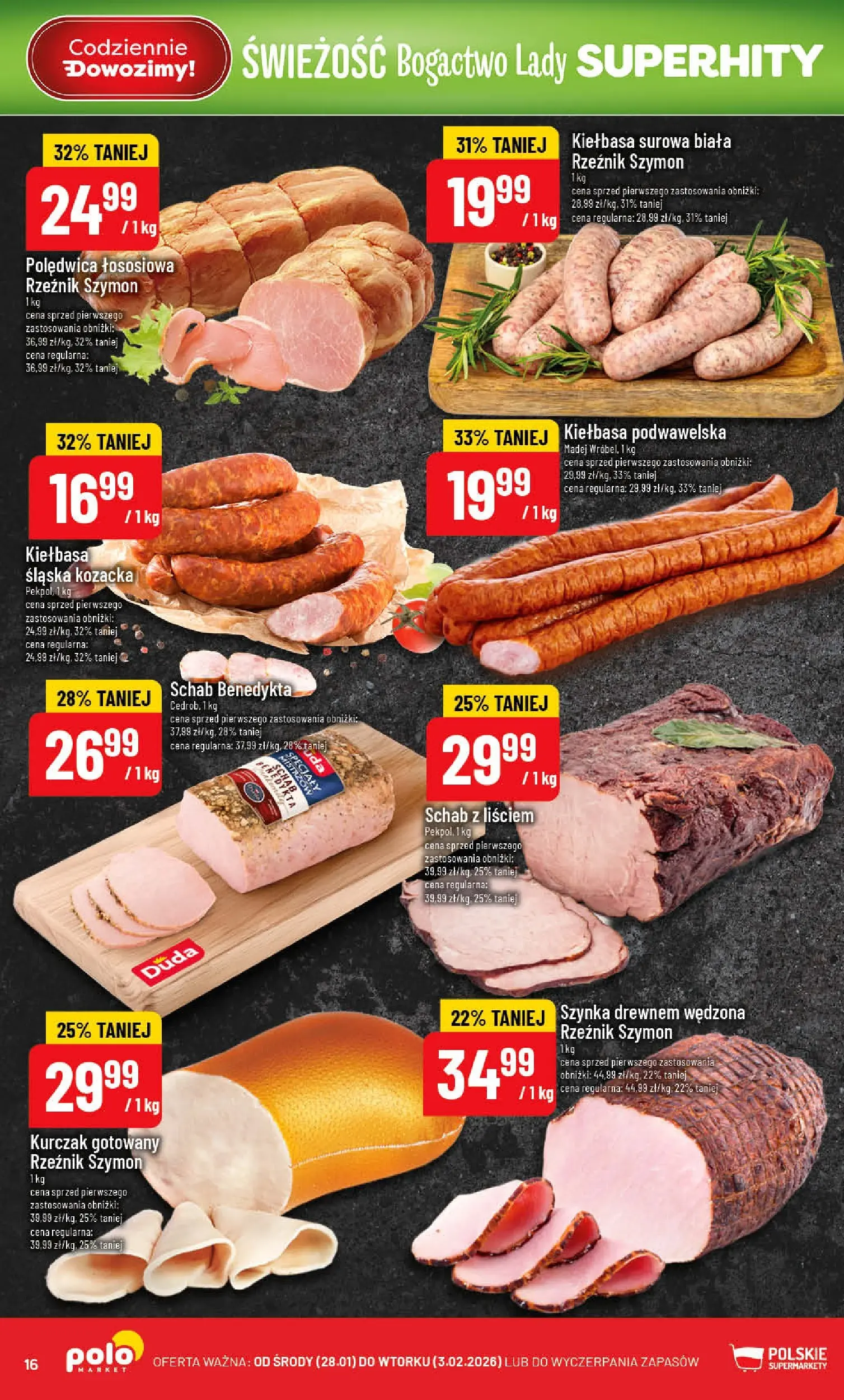 Nowa POLOmarket gazetka od jutra 28.01.2026 (PDF) | Strona: 16 | Produkty: Kiełbasa, Kurczak, Szynka, Kiełbasa podwawelska