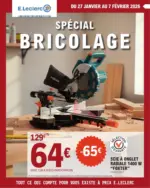 E.Leclerc Brico Sp&eacute;cial Bricolage - au 07.02.2026