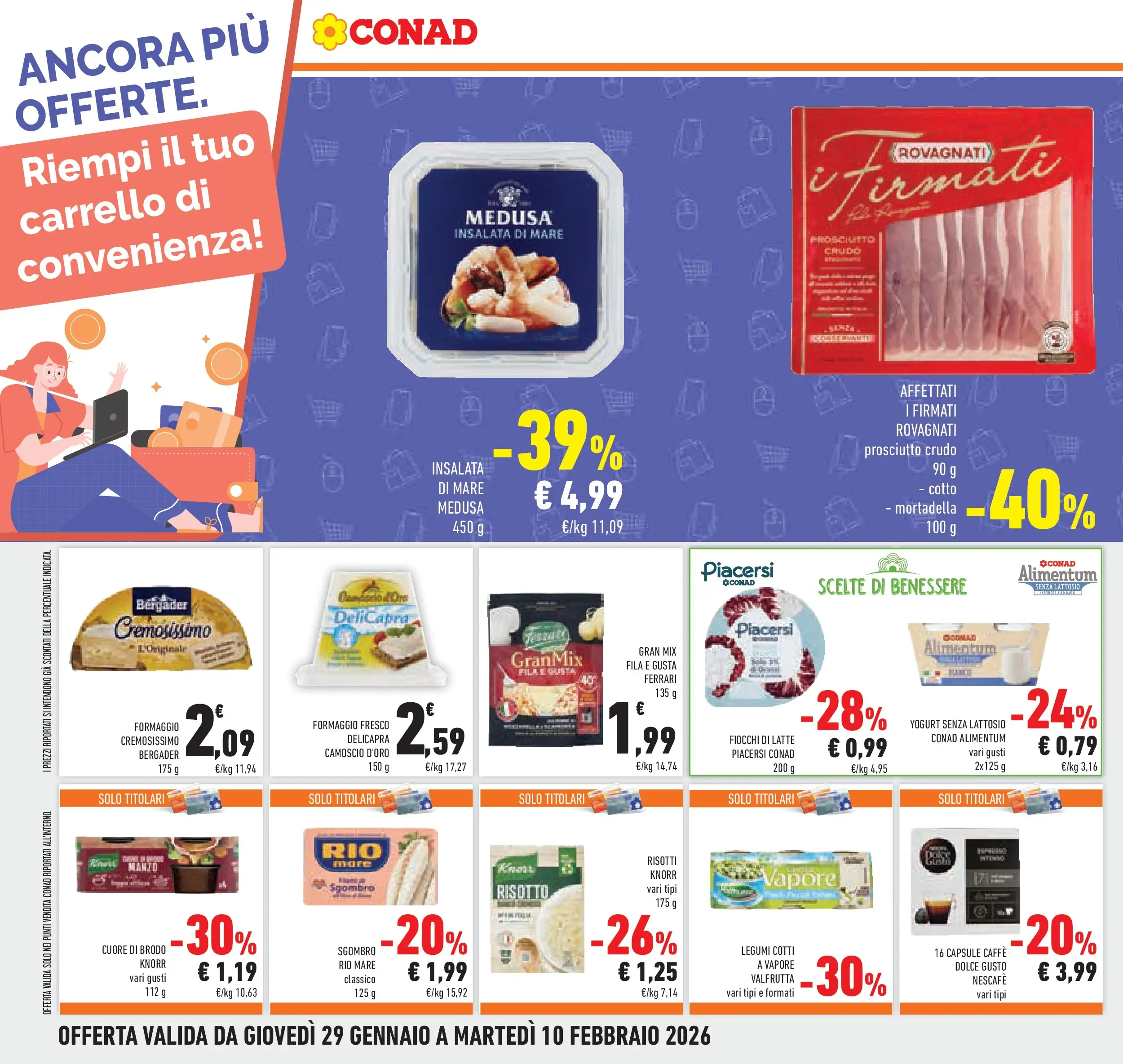 Volantino Conad dal 28/01/2026 > Anteprima | Pagina: 26 | Prodotti: Yogurt senza lattosio, Fiocchi di latte, Insalata, Mortadella
