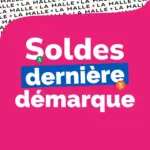 La Halle Derni&egrave;re d&eacute;marque SOLDES - au 31.01.2026
