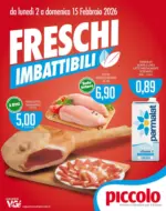 Supermercati Piccolo Freschi imbattibili - al 15.02.2026