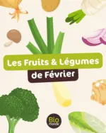 Biomonde Les Fruits & L&eacute;gumes de F&eacute;vrier - au 28.02.2026