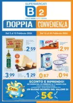 Supermercati B2 Doppia convenienza - al 24.02.2026