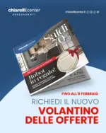 Chiarelli Center Offerte Chiarelli Center - al 08.02.2026