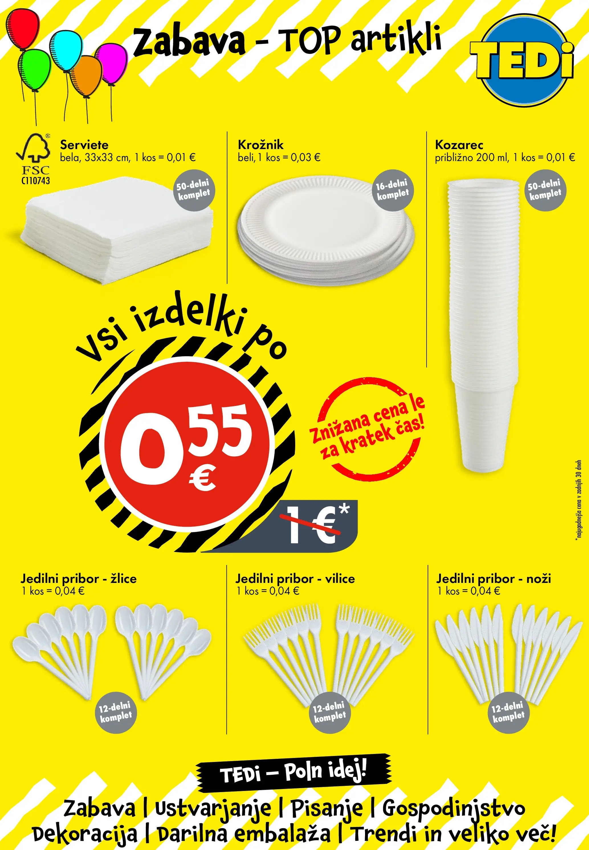 TEDi - TEDi: Nova Otvoritev veljaven od 08.02.2026 | Stran: 4 | Izdelki: Pribor, Kozarec, Kos