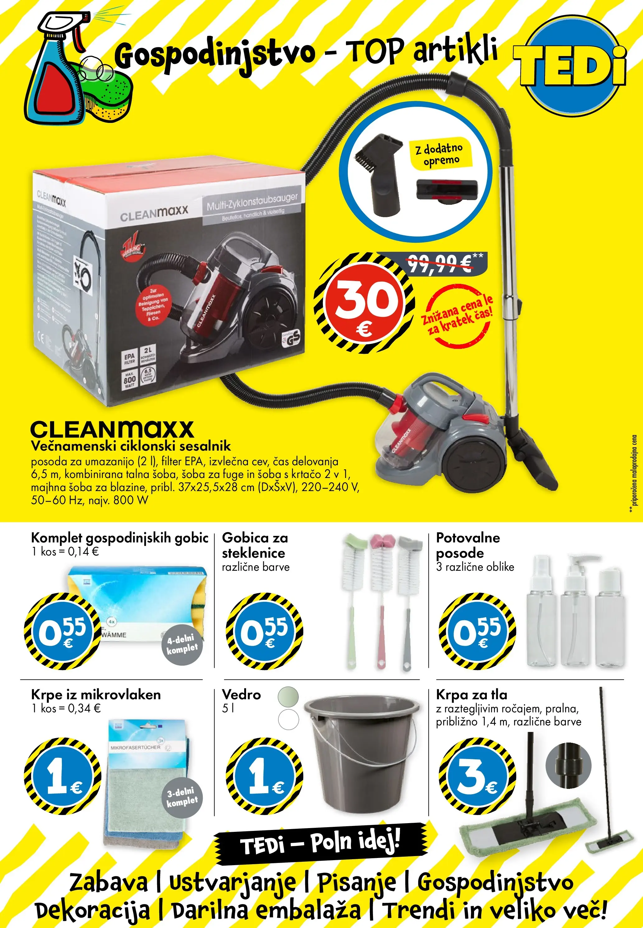 TEDi - TEDi: Nova Otvoritev veljaven od 08.02.2026 | Stran: 7 | Izdelki: Kos, Gobica, Vedro, Sesalnik