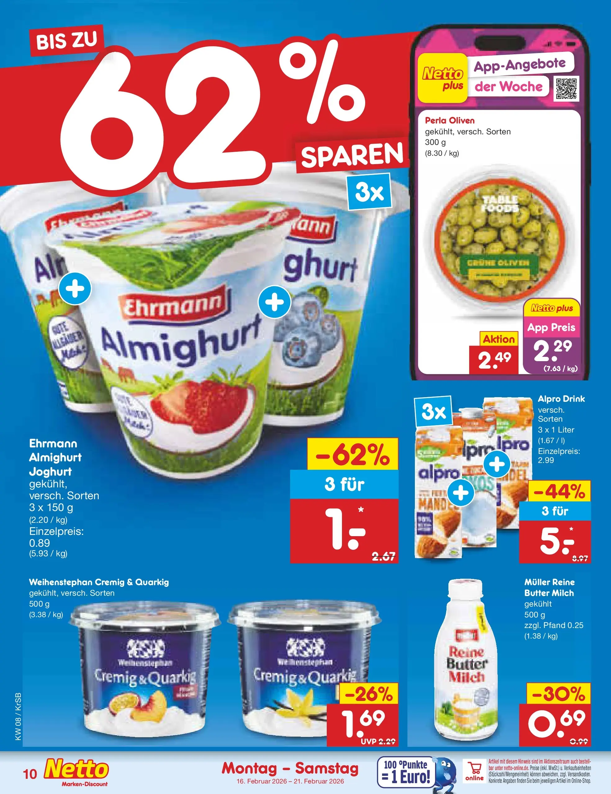 Netto Marken-Discount prospekt Jüchen	 (ab 16.02.2026) » Angebote | Seite: 10 | Produkte: Milch, Butter, Joghurt, Alpro