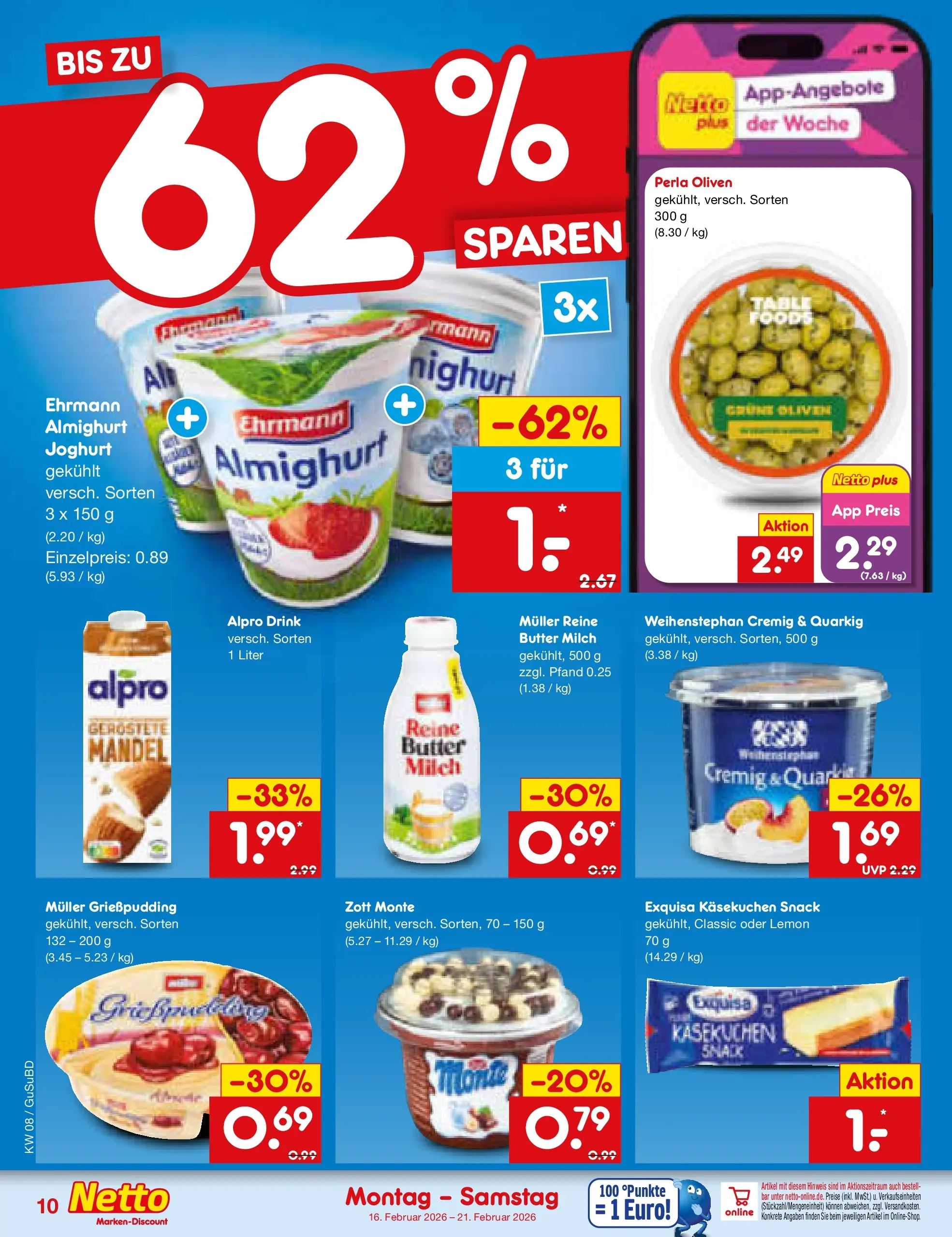 Netto Marken-Discount prospekt Glauchau	 (ab 15.02.2026) » Angebote | Seite: 10 | Produkte: Ehrmann almighurt, Butter, Joghurt, Alpro