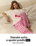 F&F U&scaron;etři 25% D&aacute;msk&eacute; nočn&iacute; a spodn&iacute; pr&aacute;dlo &ndash; do 14.02.2026