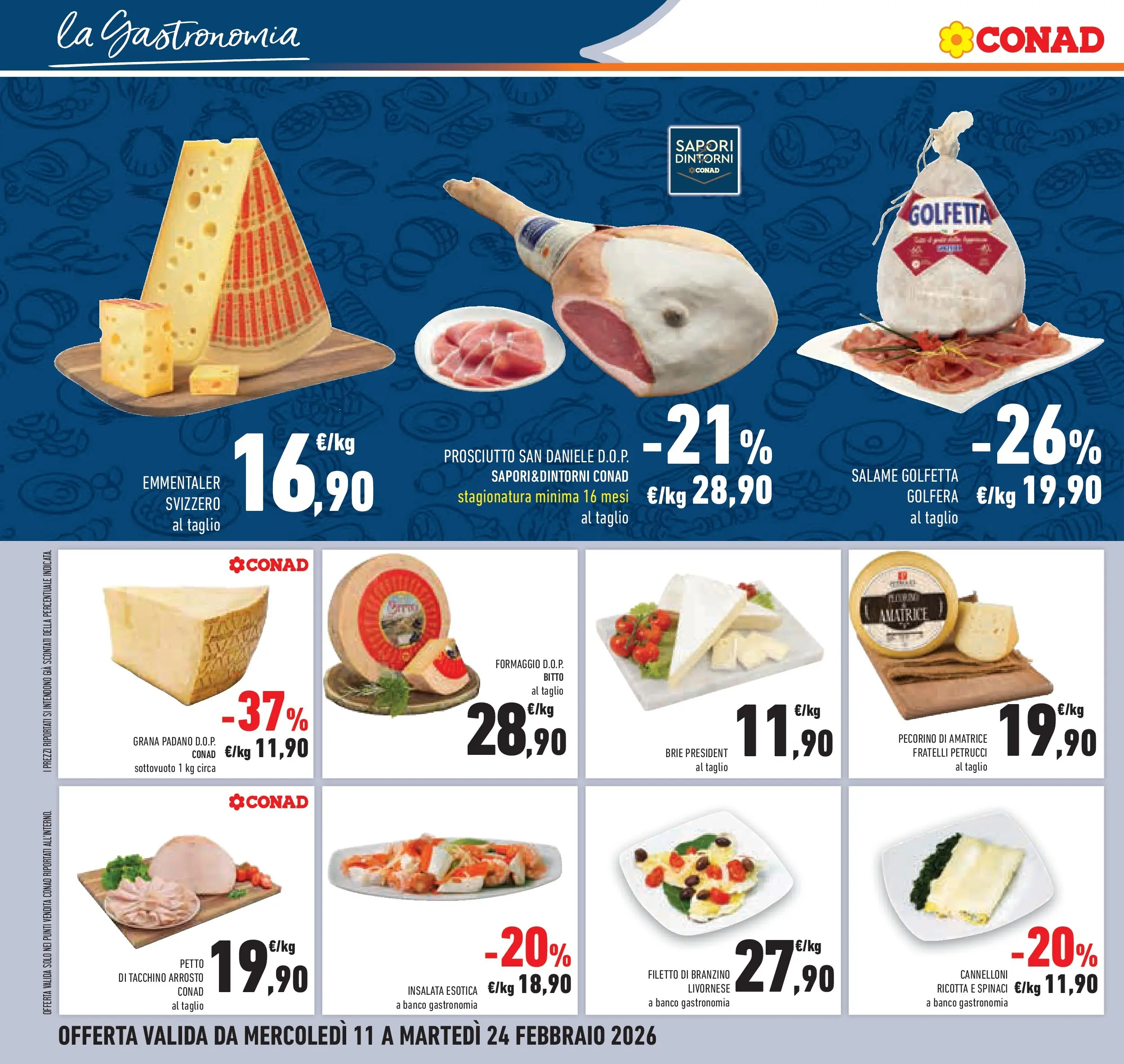 Volantino Conad dal 11/02/2026 > Anteprima | Pagina: 16 | Prodotti: Salame, Tacchino, Formaggio, Pecorino