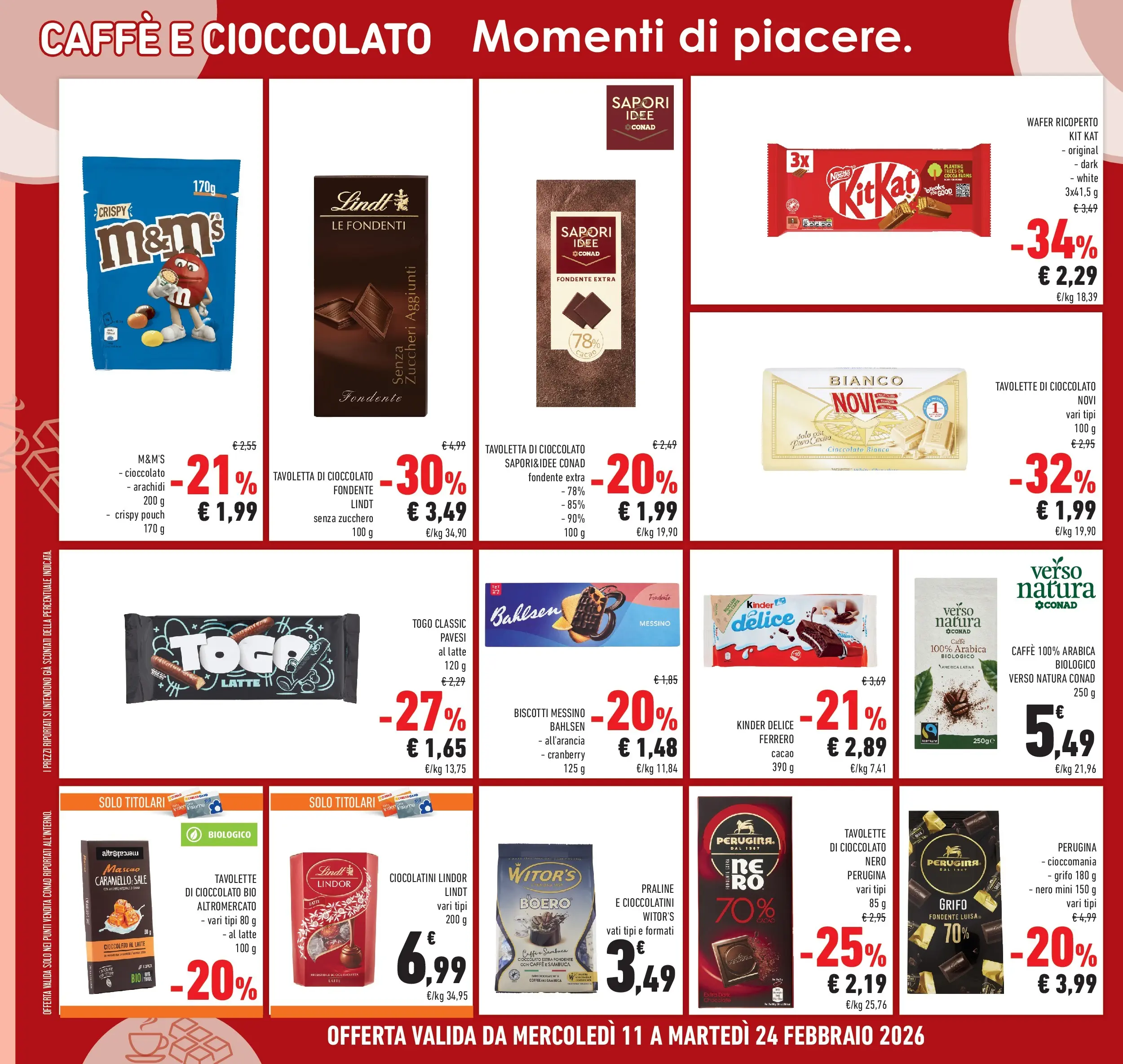 Volantino Conad dal 11/02/2026 > Anteprima | Pagina: 26 | Prodotti: Cioccolato, Biscotti, Latte, Cioccolatini