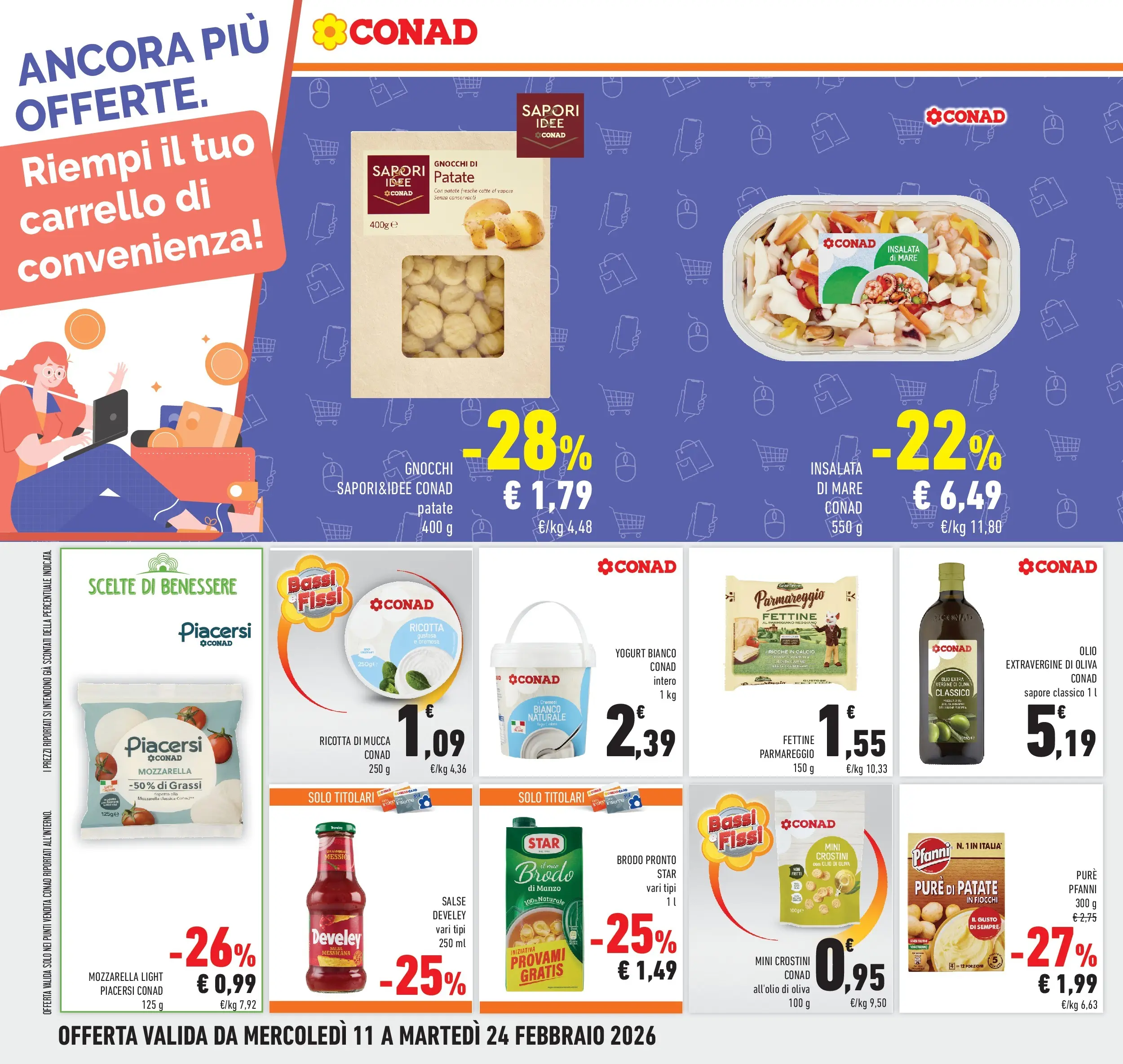 Volantino Conad dal 11/02/2026 > Anteprima | Pagina: 28 | Prodotti: Fiocchi, Olio, Olive, Ricotta