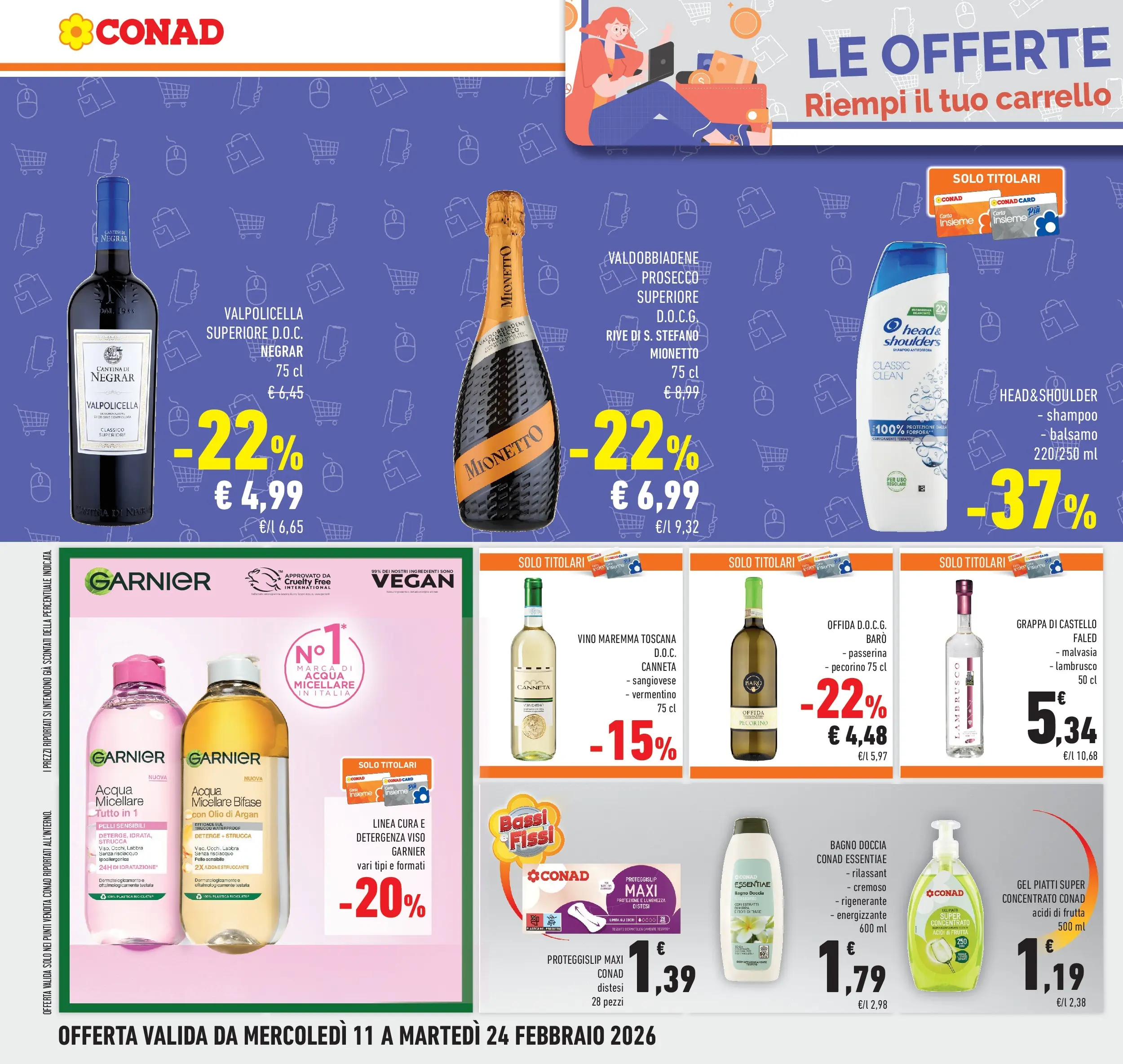 Volantino Conad dal 11/02/2026 > Anteprima | Pagina: 32 | Prodotti: Acqua micellare, Olio, Grappa, Doccia