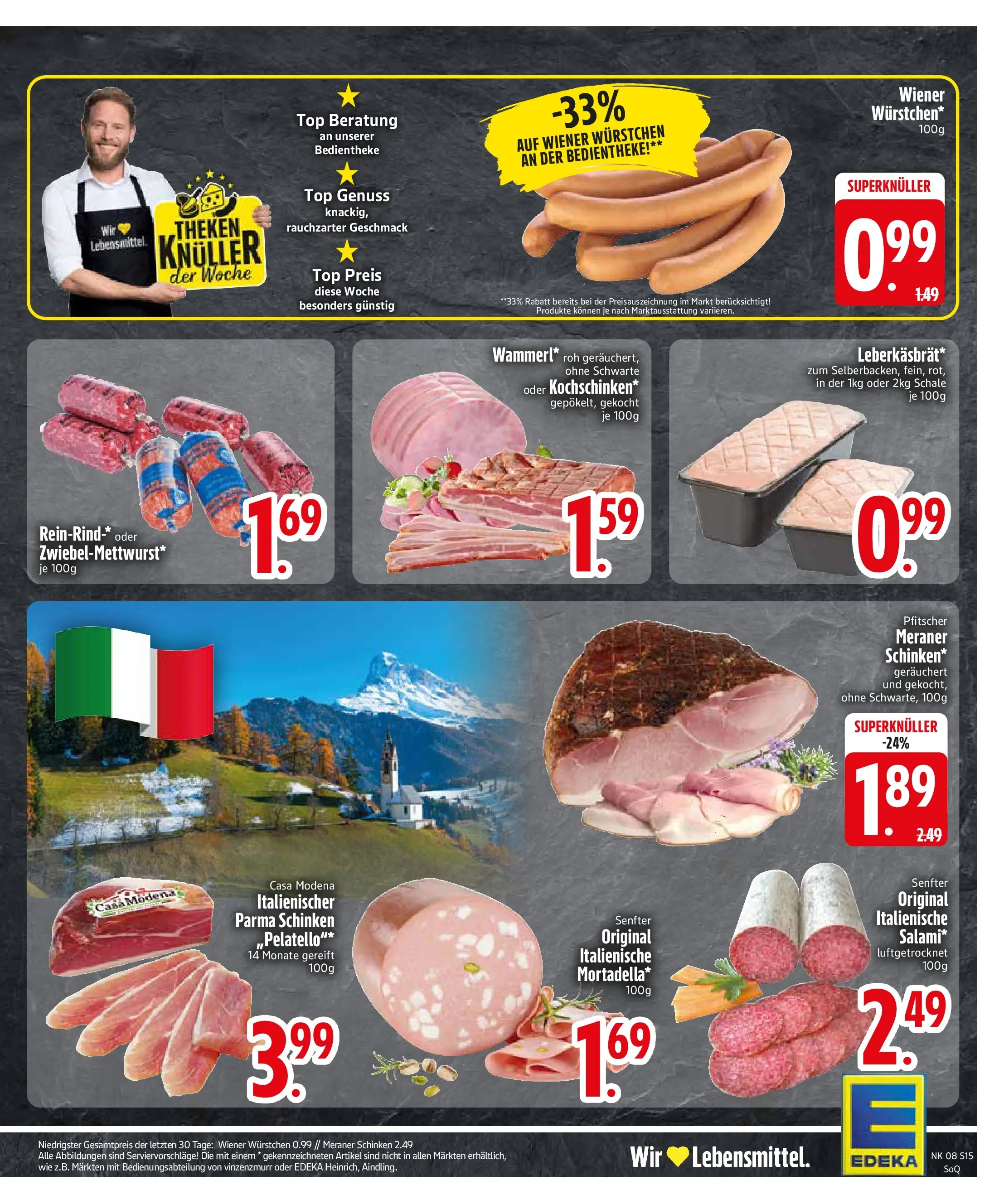 Edeka prospekt Sonthofen	 (ab 16.02.2026) » Angebote Online | Seite: 15 | Produkte: Top, Wiener wurstchen, Salami, Schinken