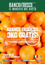 Banco Fresco Arance tarocco 3kg gratis - al 16.02.2026