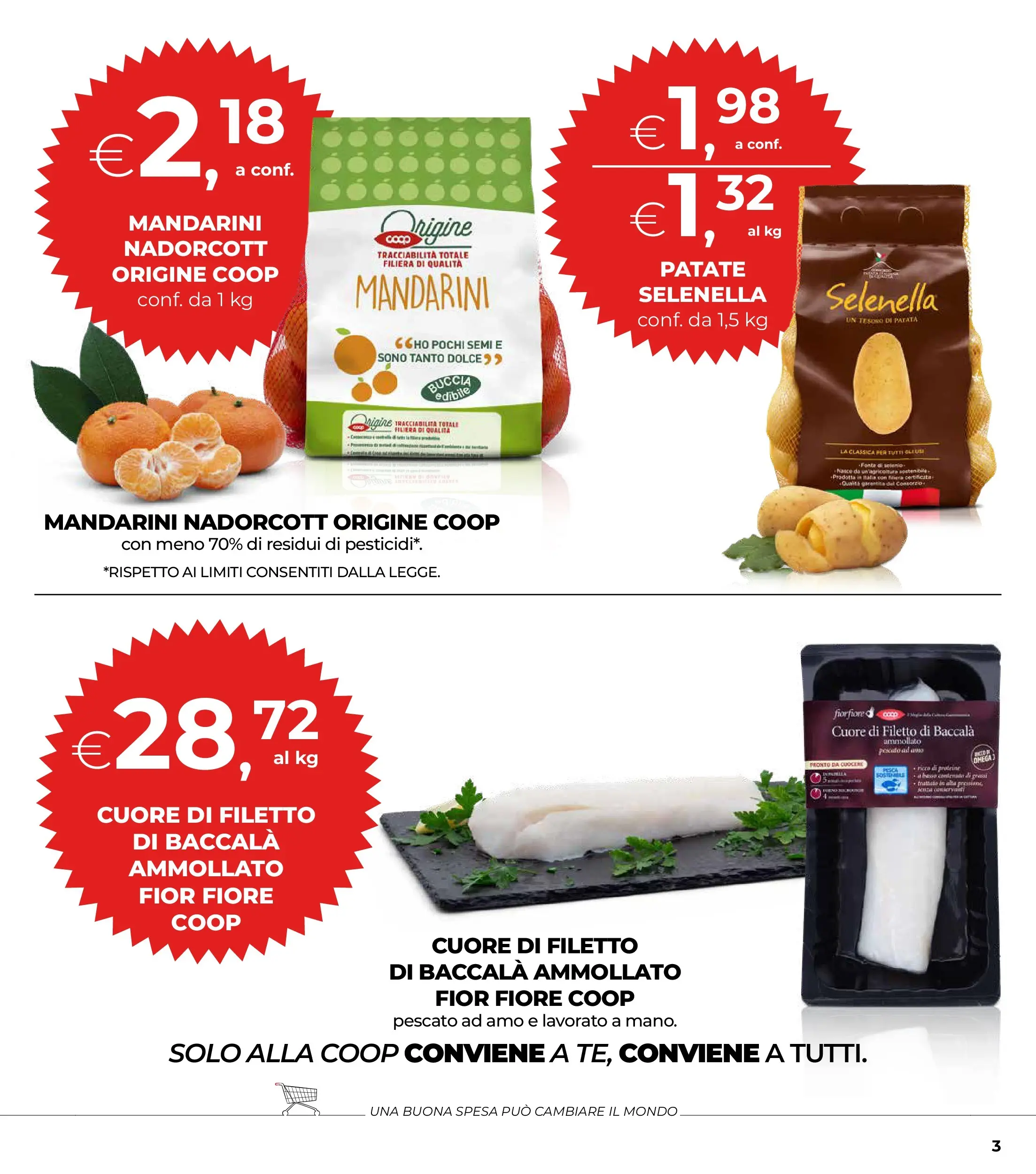 Nuovo Offerte - Grandi Marche dal 11/02/2026 > offerte anteprima 🛍️ | Pagina: 3 | Prodotti: Mandarini, Patate