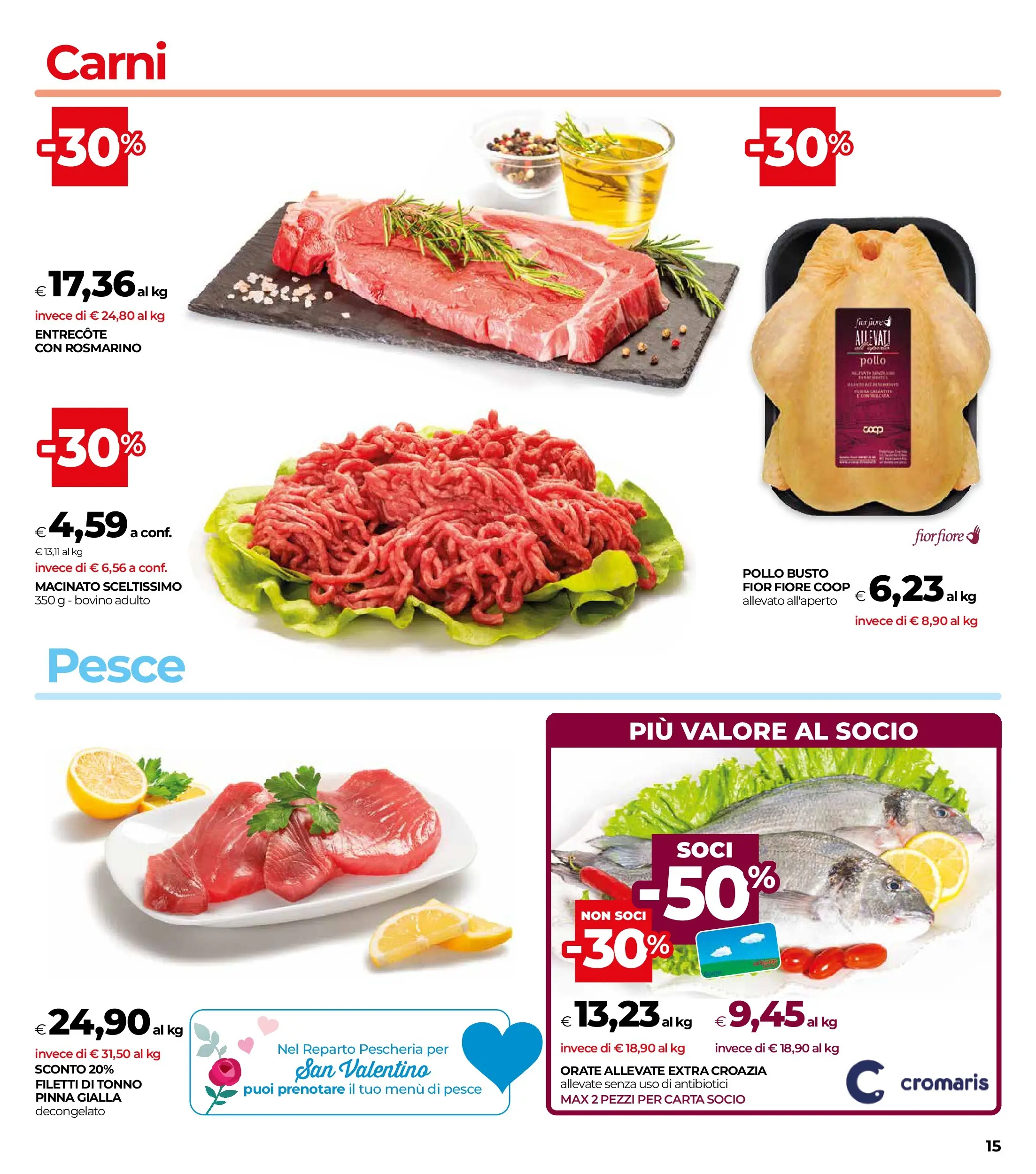 Nuovo Offerte - Grandi Marche dal 11/02/2026 > offerte anteprima 🛍️ | Pagina: 15 | Prodotti: Bovino, Pesce, Tonno, Macinato