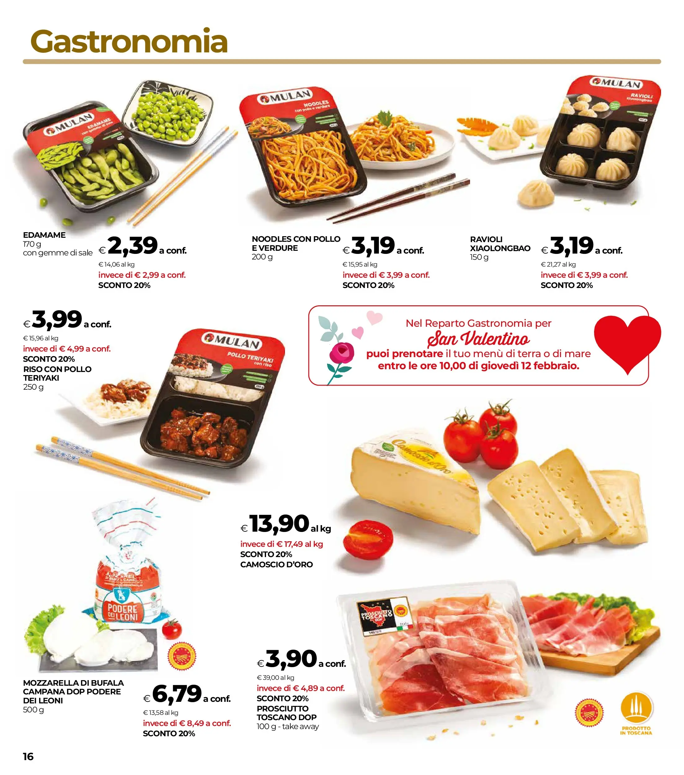 Nuovo Offerte - Grandi Marche dal 11/02/2026 > offerte anteprima 🛍️ | Pagina: 16 | Prodotti: Riso, Mozzarella, Prosciutto, Ravioli