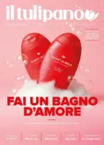 Il Tulipano Fai un bagno d'amore - al 25.02.2026