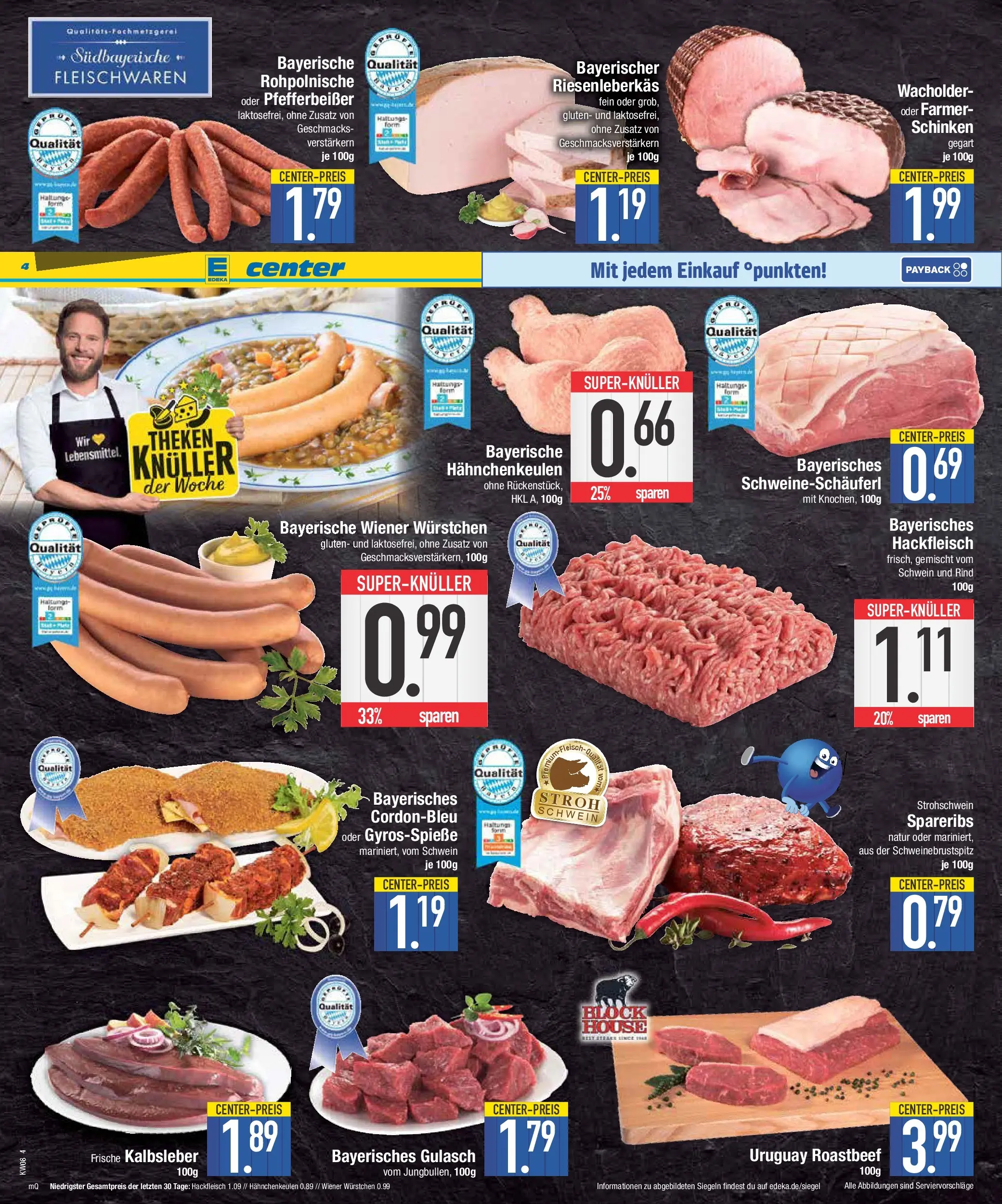 E center Prospekt Neustadt (ab 16.02.2026) » Angebote Online | Seite: 4 | Produkte: Wiener wurstchen, Roastbeef, Gulasch, Schinken