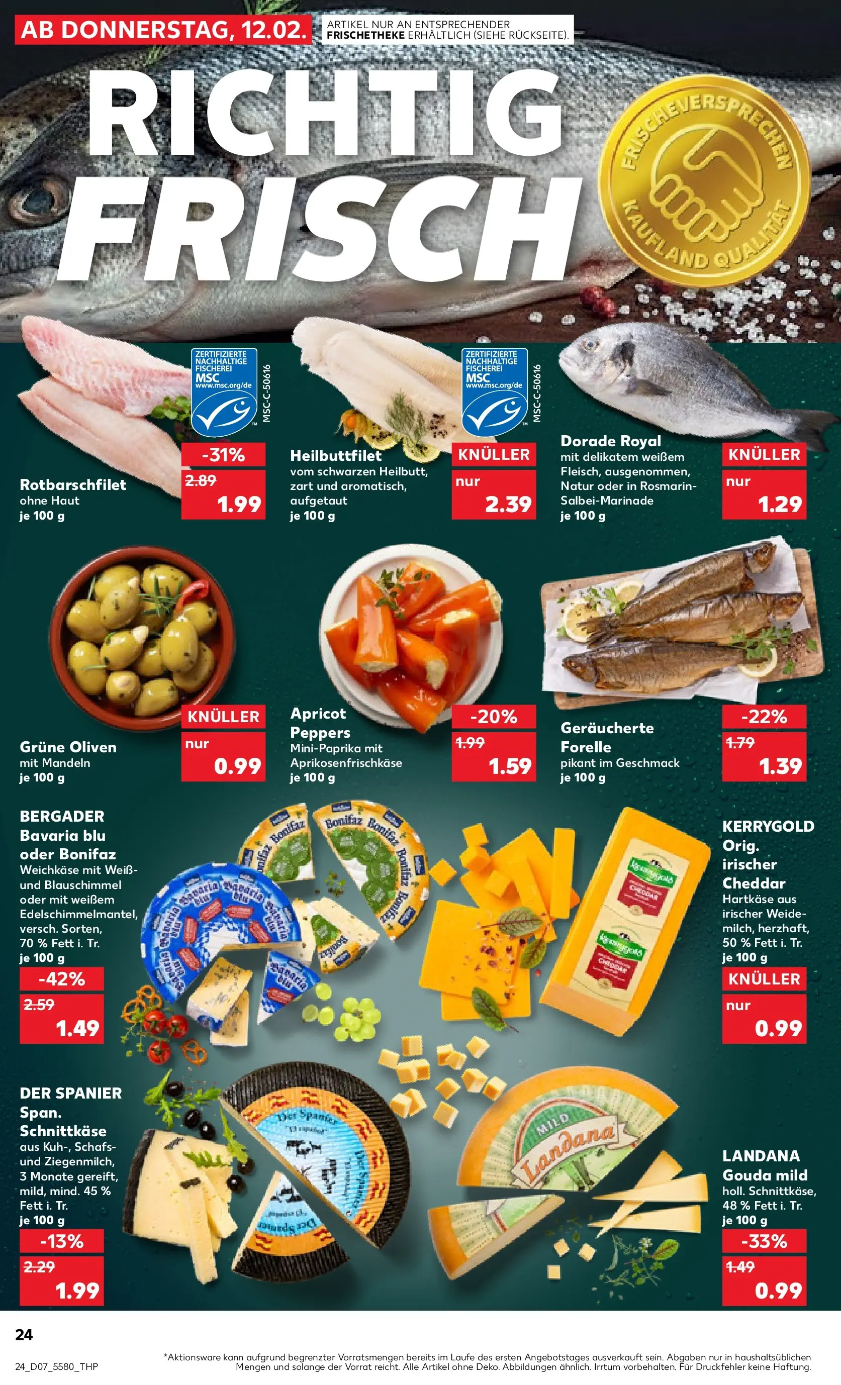 Prospekt Kaufland ab 16.02.2026 » Angebote Online zum Blättern | Seite: 24 | Produkte: Dorade, Gouda, Mandeln