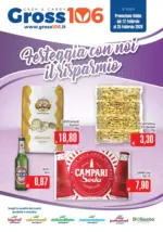 Gross 106 festeggia con noi il risparmio - al 25.02.2026