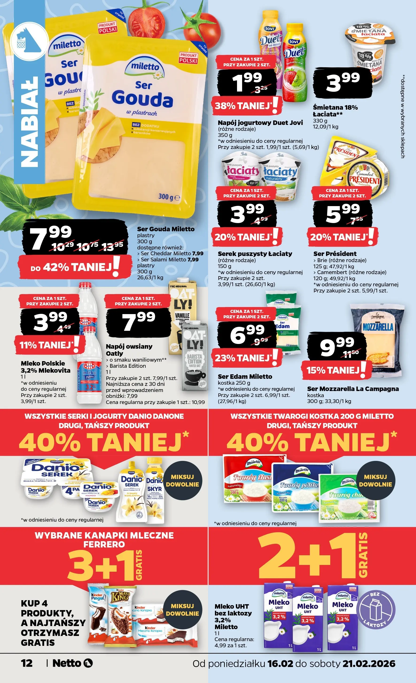 Netto - NETTO T08A ważne do 21.02.2026 od 15.02.2026 - Aktualne promocje | Strona: 12 | Produkty: Napój owsiany, Camembert, Mleko, Ser gouda