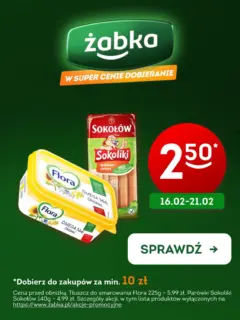 Pogląd oferty "Żabka - Żabka Parówki i Flora ważne do 21.02" - ważna od 16.02.2026