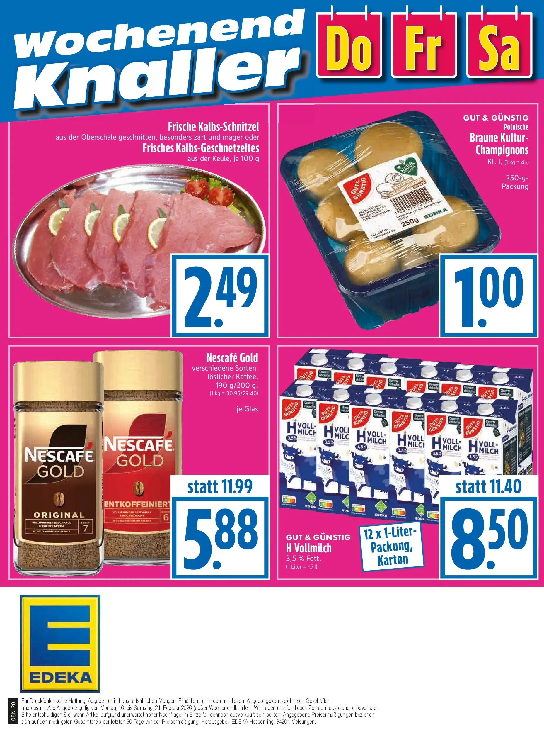 Angebote - Edeka Hahner: Wochenangebote (ab 15.02.2026) zum Blättern | Seite: 22 | Produkte: Nescafe, Milch, Champignons, Nescafe gold