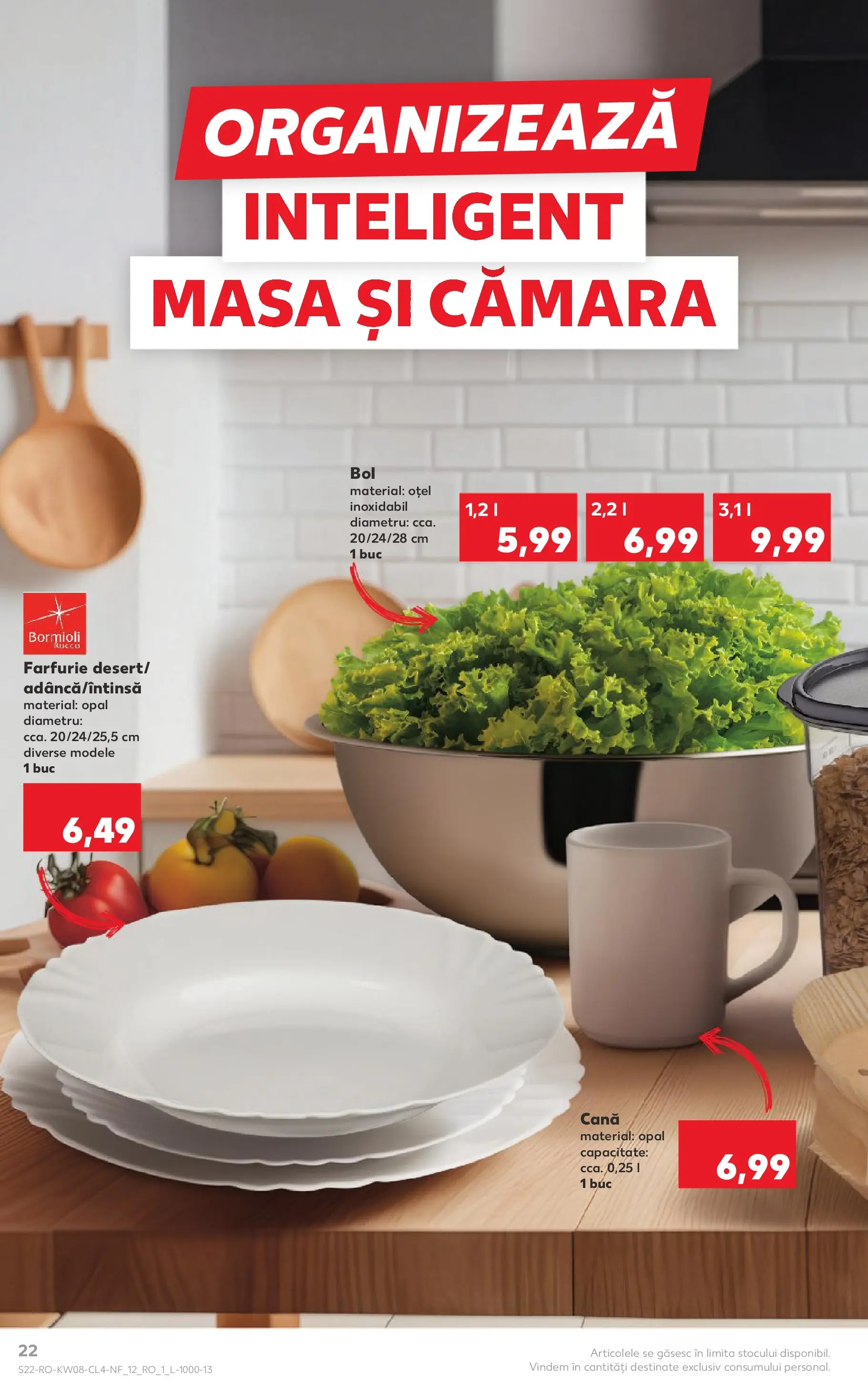 Catalog Kaufland - Domnesti 17.02.2026 - Revista si Oferta | Pagină: 22 | Produse: Bol, Masă, Farfurie